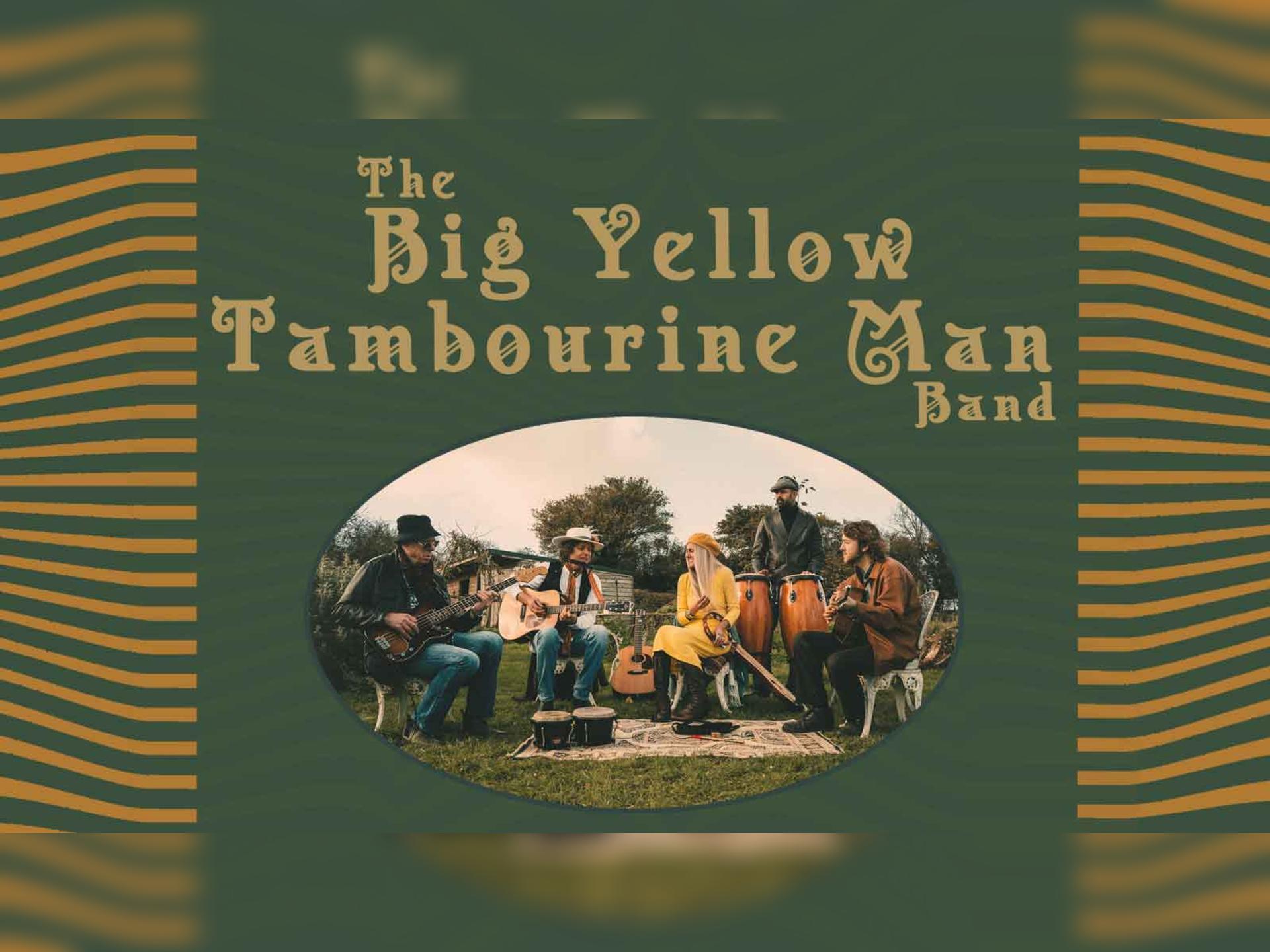 The Big Yellow Tambourine Man Band