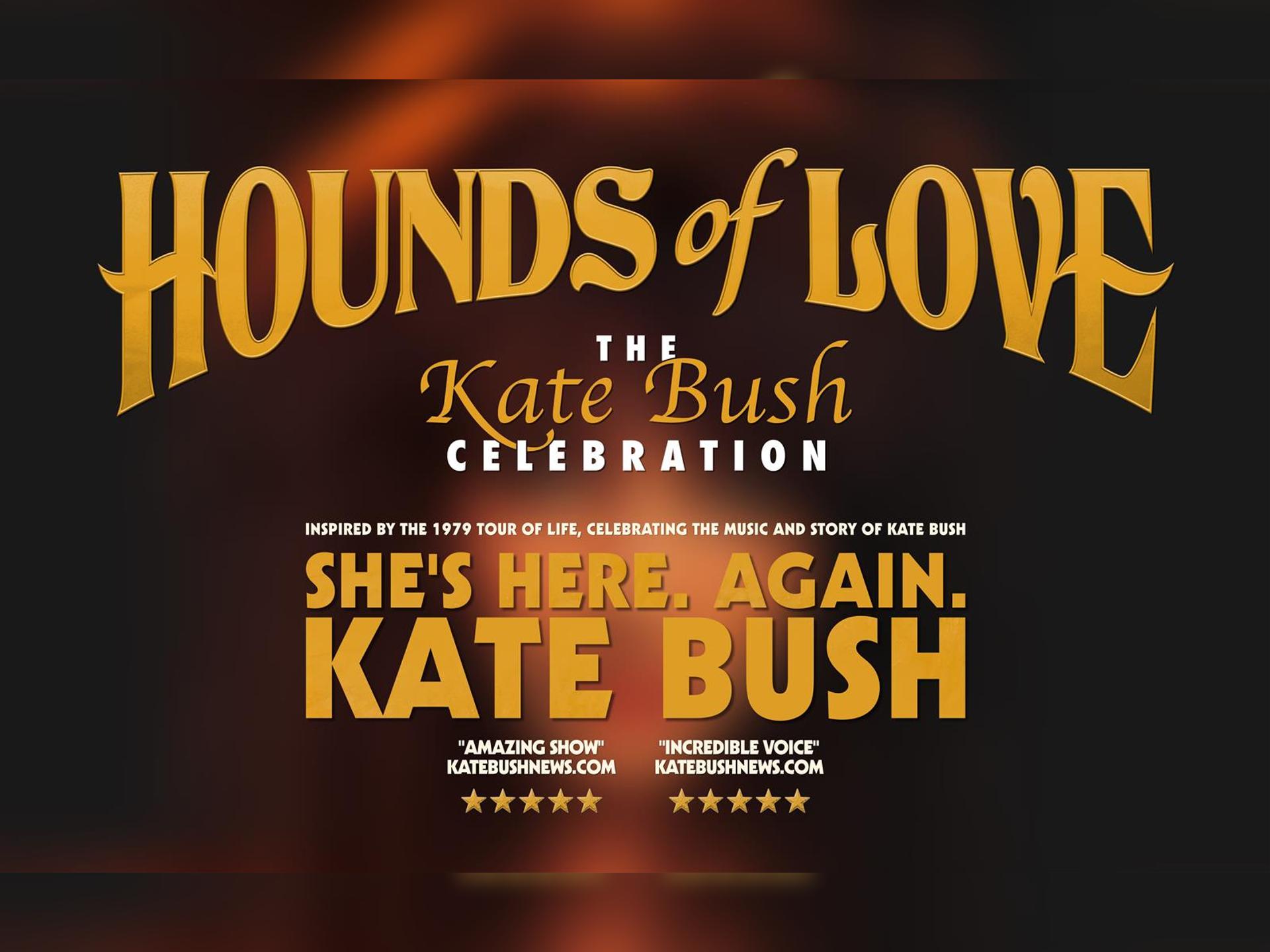 Hounds of Love: the Kate Bush Celebration