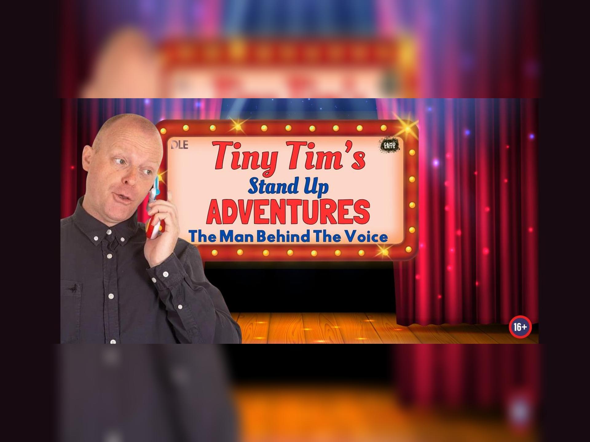 Tiny Tim's Stand Up Adventures