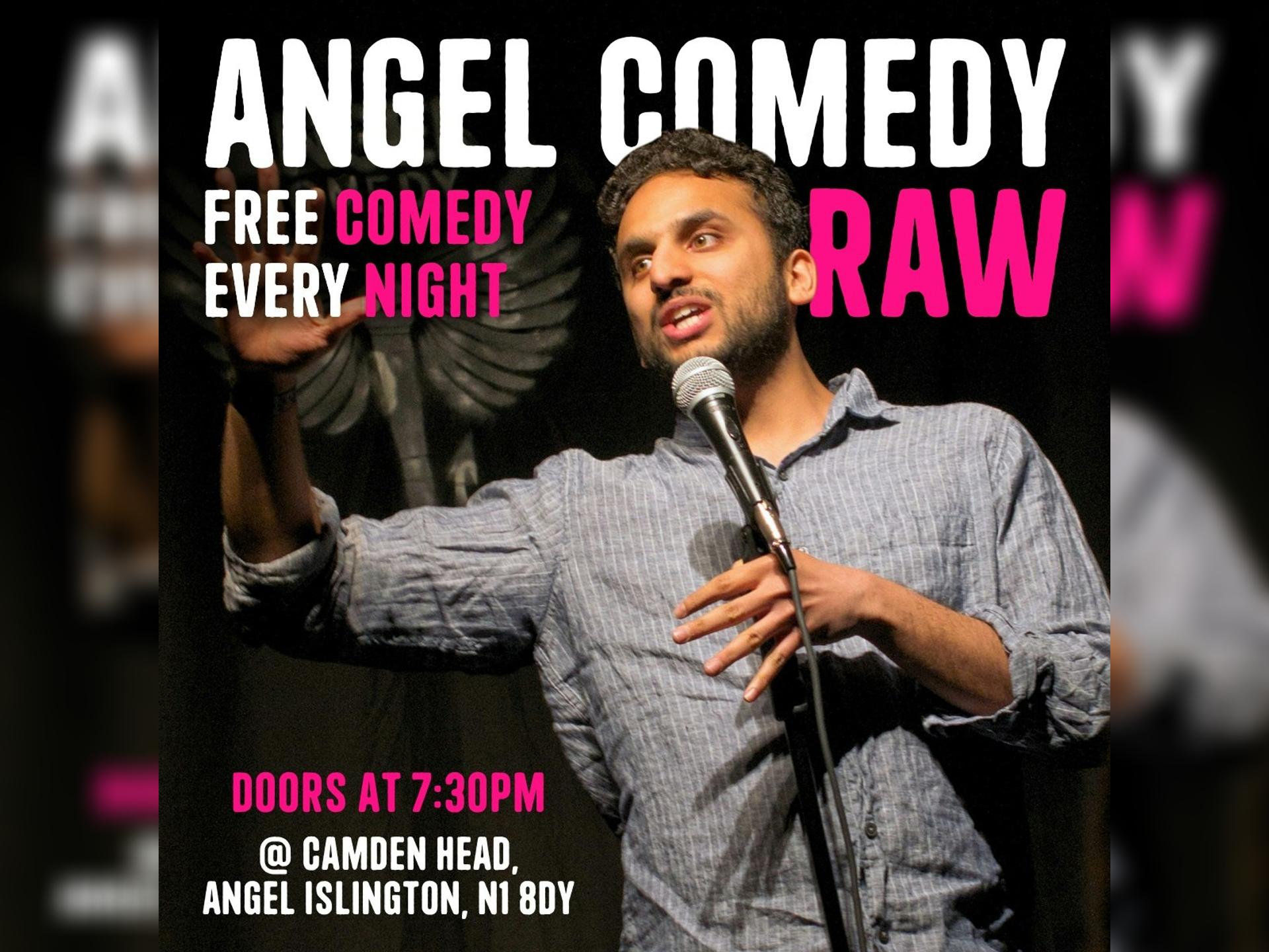 Angel Comedy Raw Mondays (Free)
