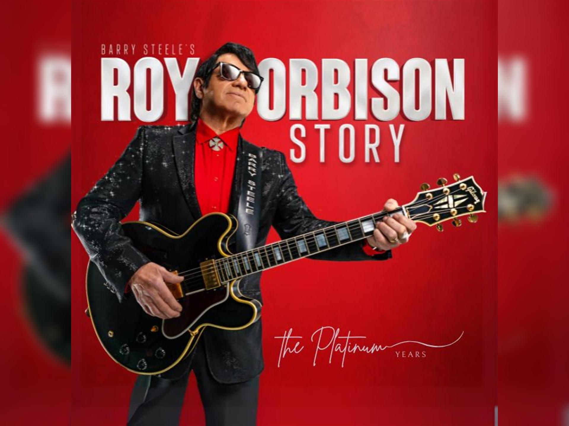 Barry Steele's Roy Orbison Story