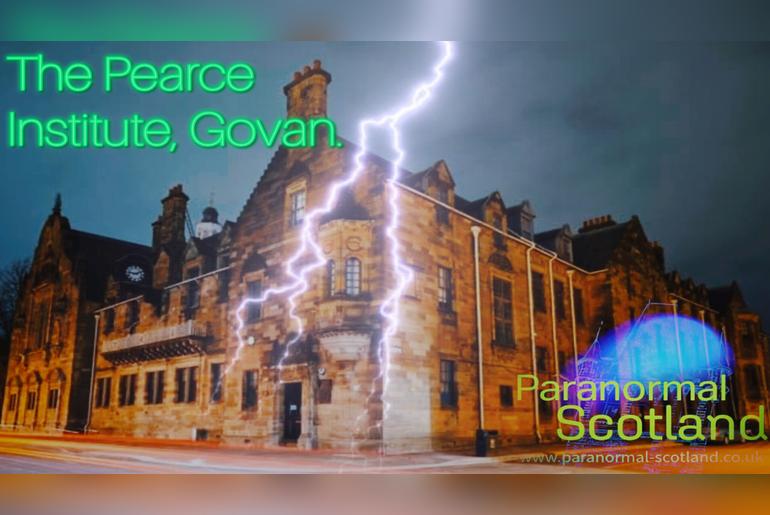 Paranormal Scotland Ltd investigates The Pearce Institute