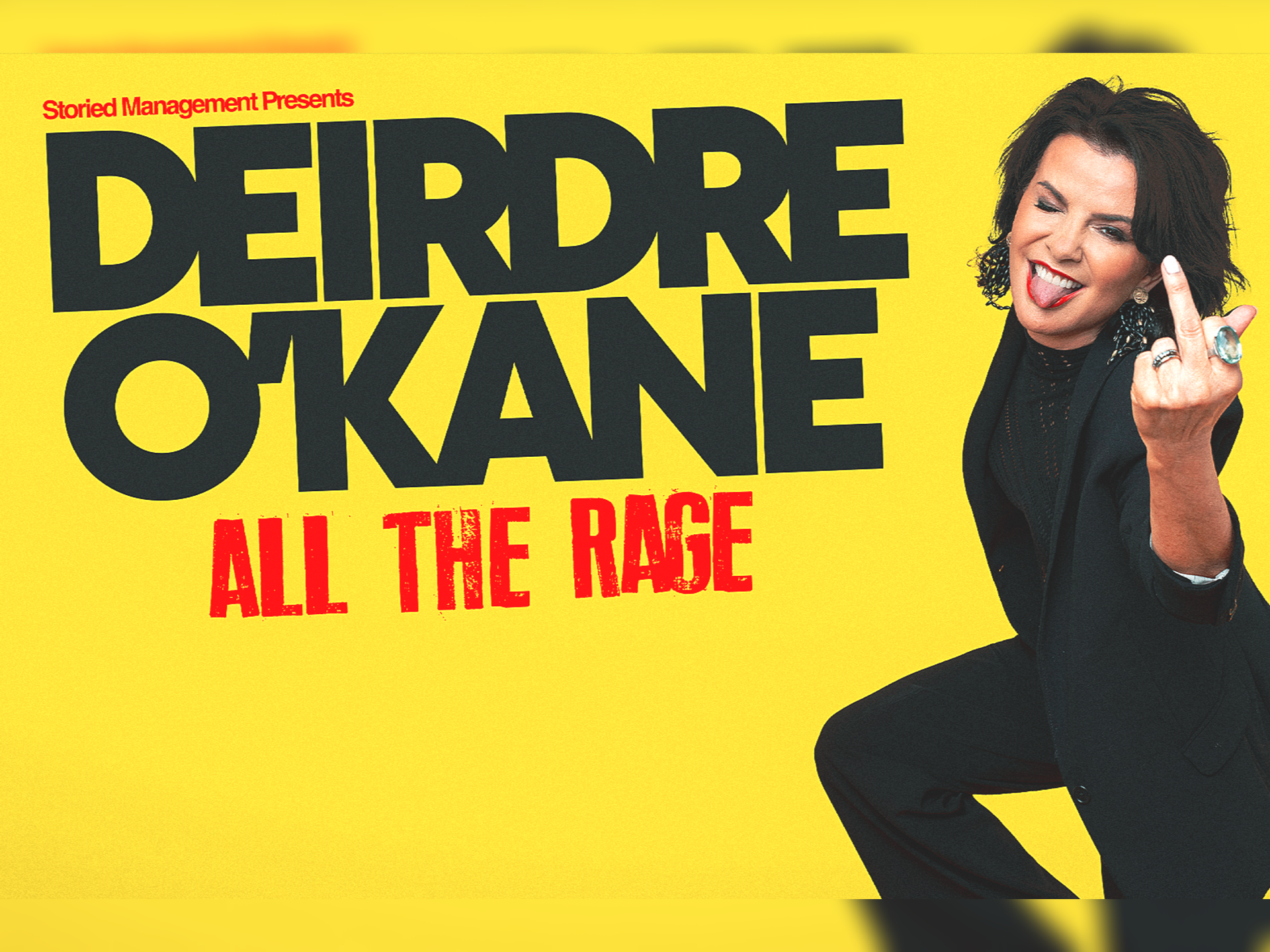 Deirdre O’Kane: All The Rage