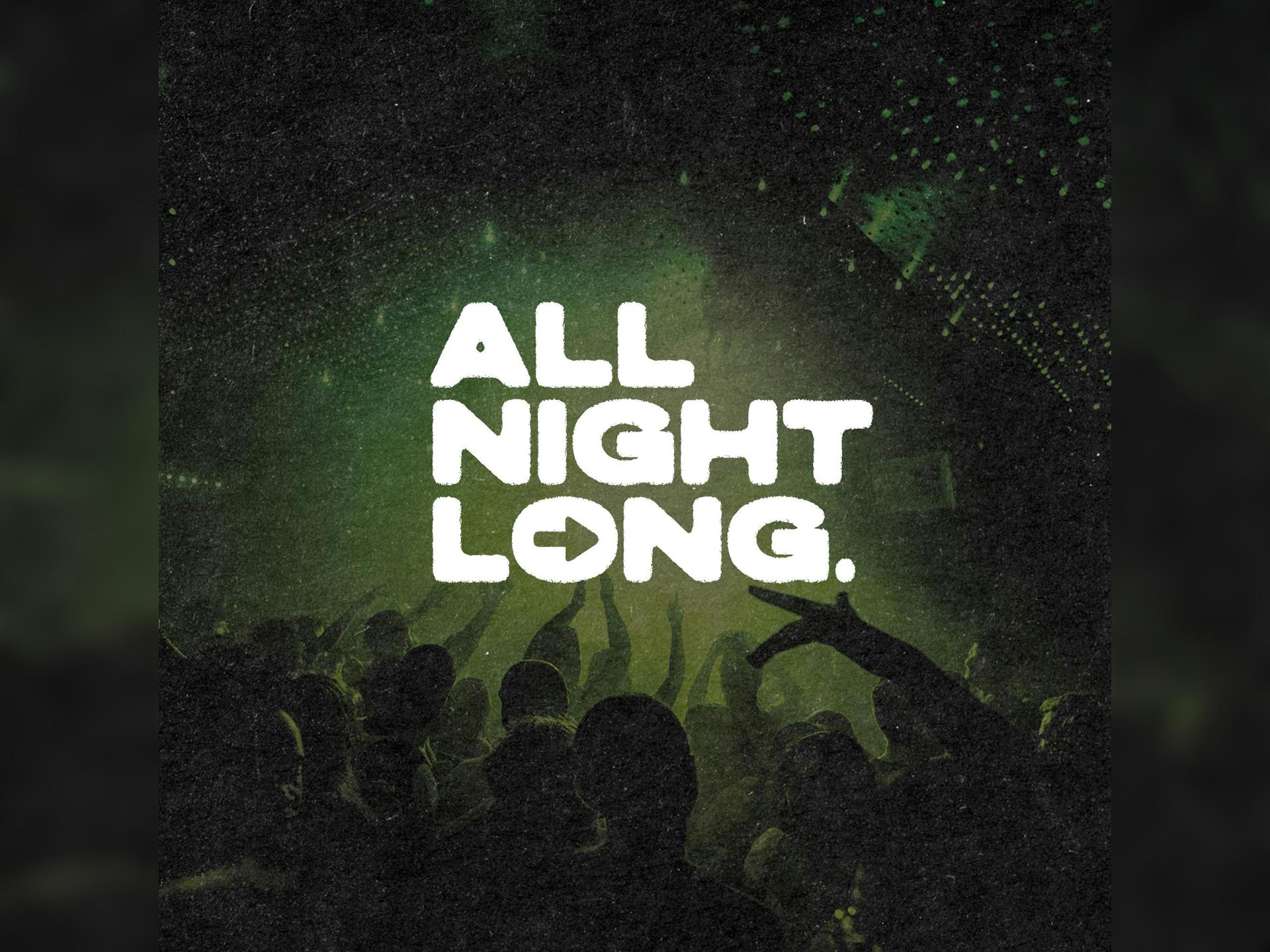 Free Tickets - Pop, Hip Hop & Rnb - All Night Long