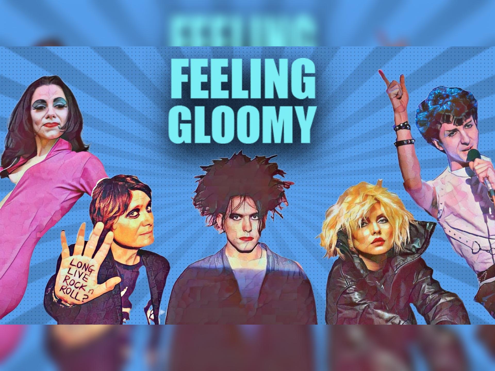 Feeling Gloomy