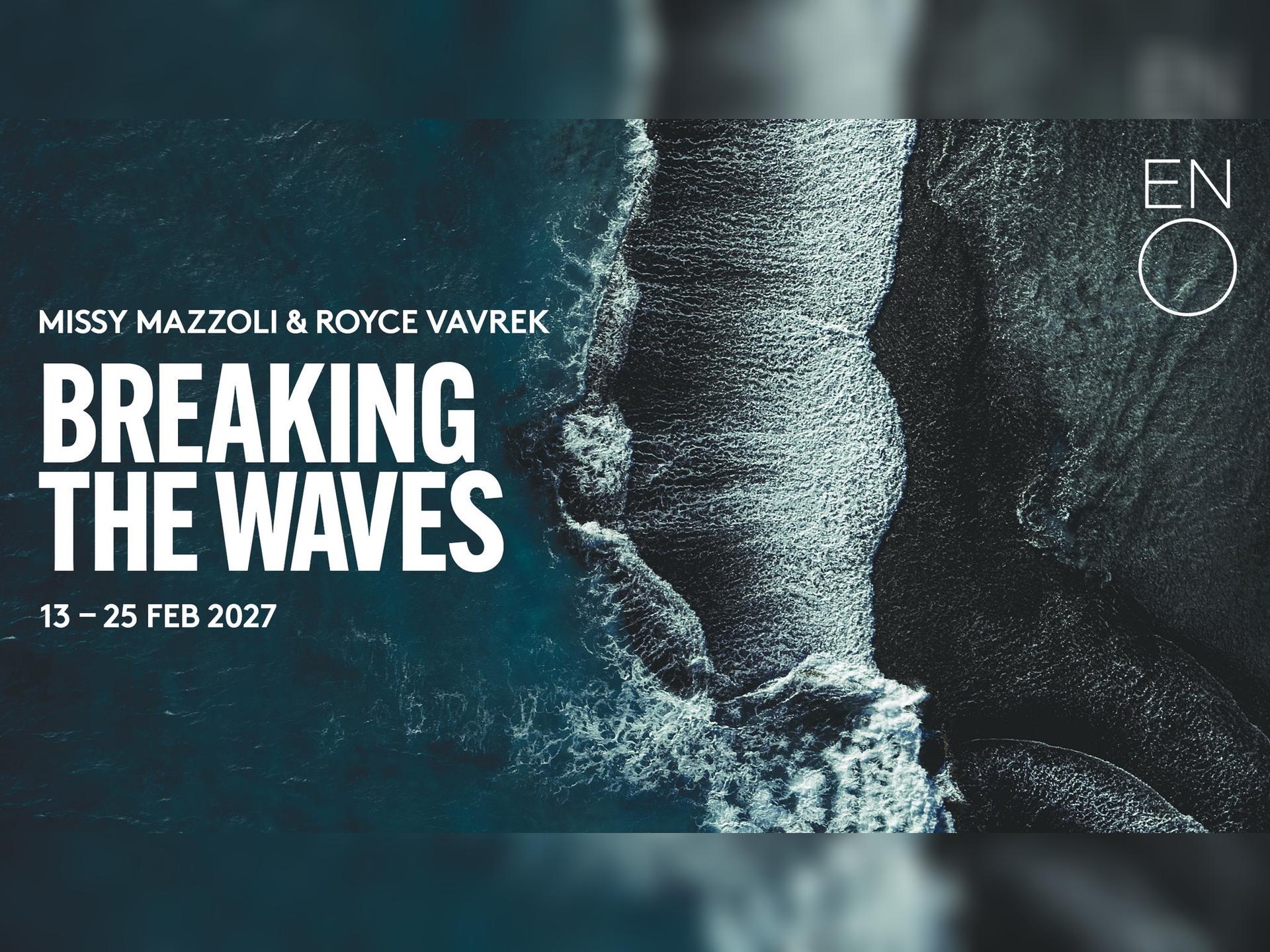 Breaking the Waves - English National Opera