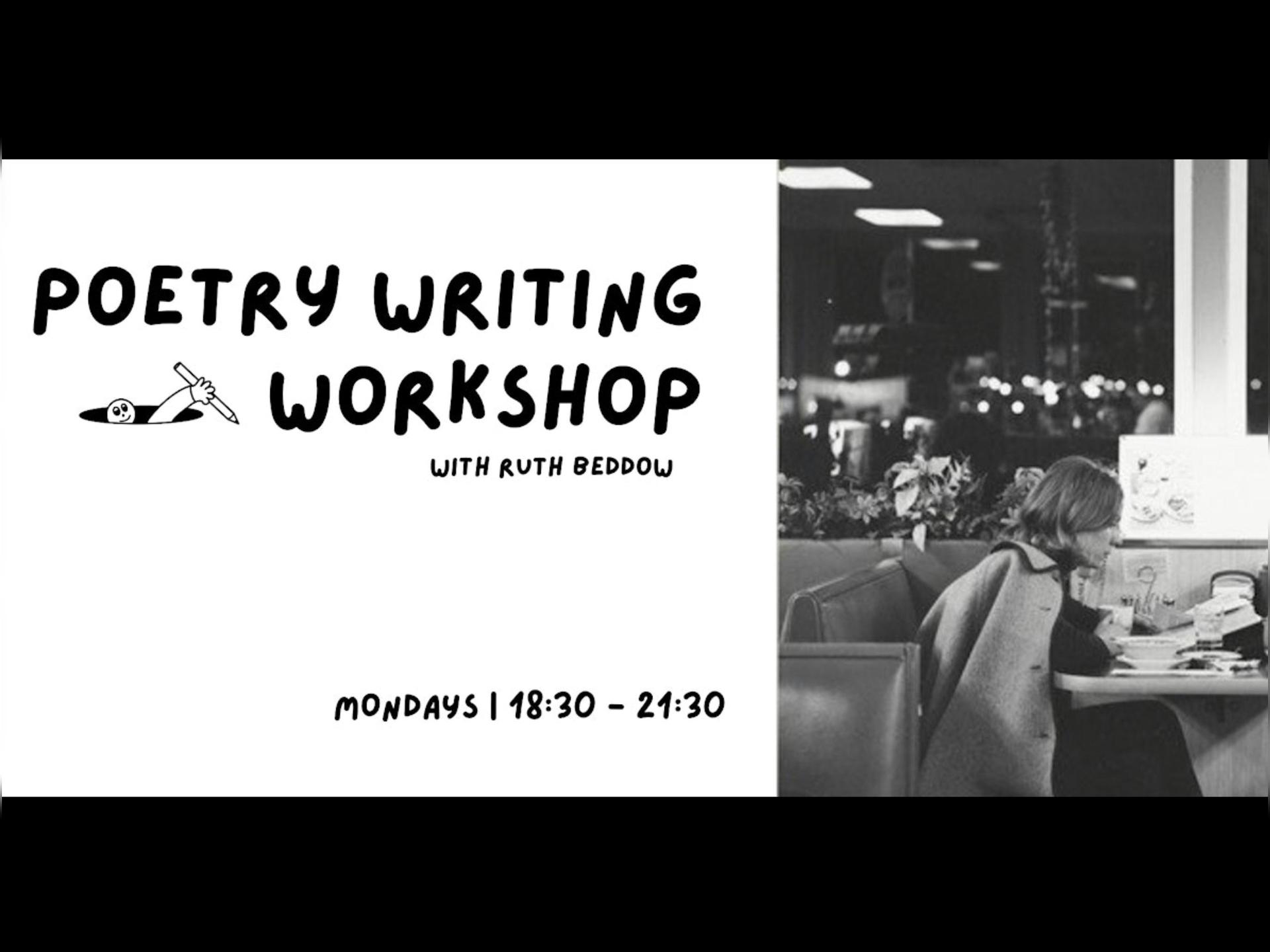 Poetry Workshop- Poetry As Fixation - Sunday