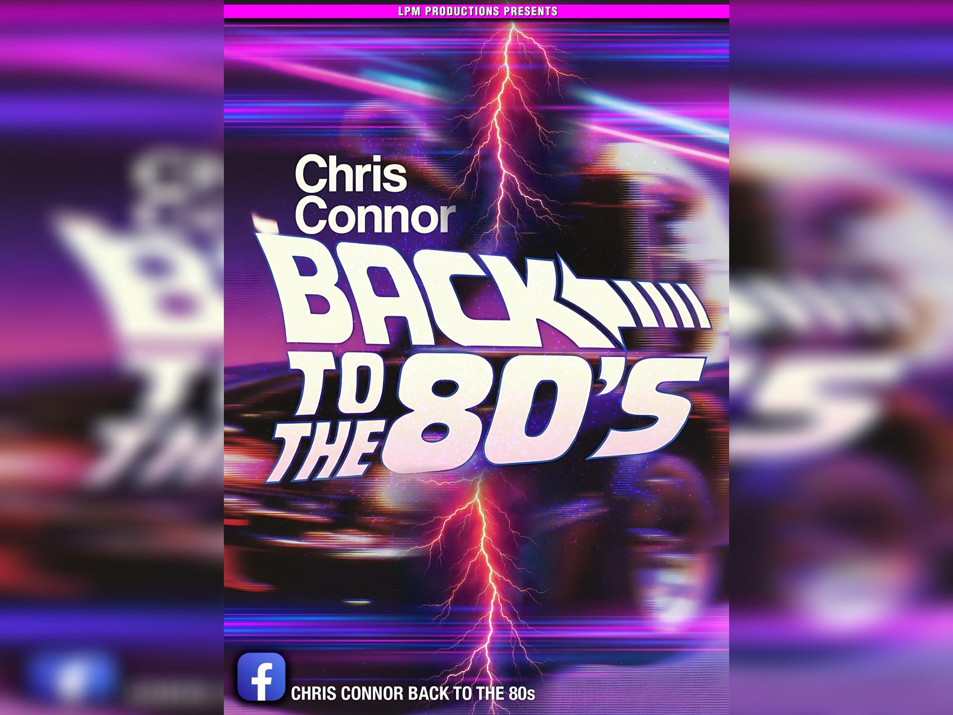 Back to the 80's Starring Chris Connor