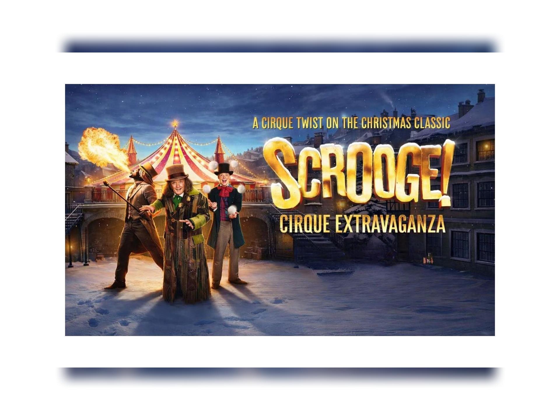 Scrooge Cirque Extravaganza