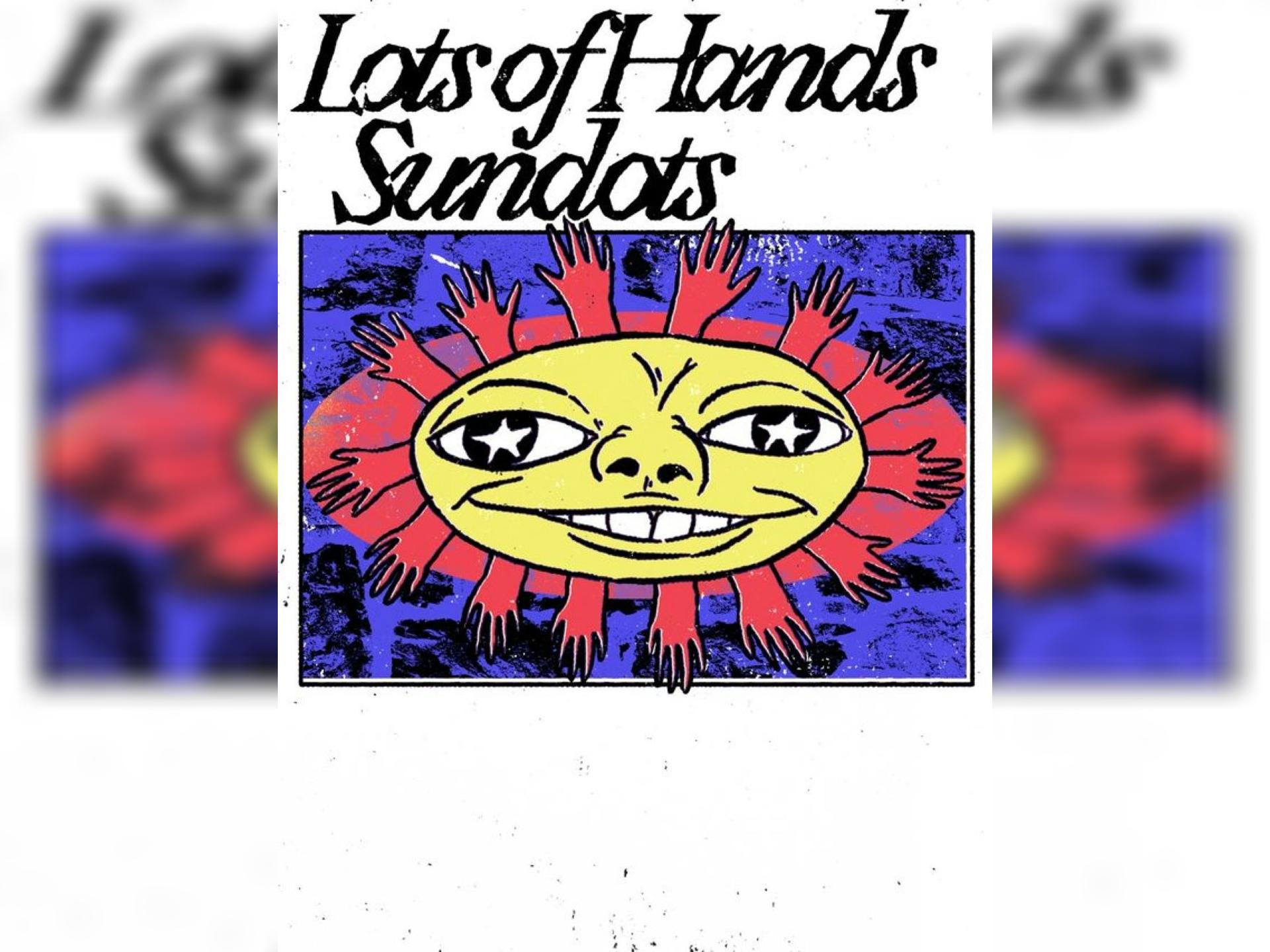 Lots of Hands & Sundots