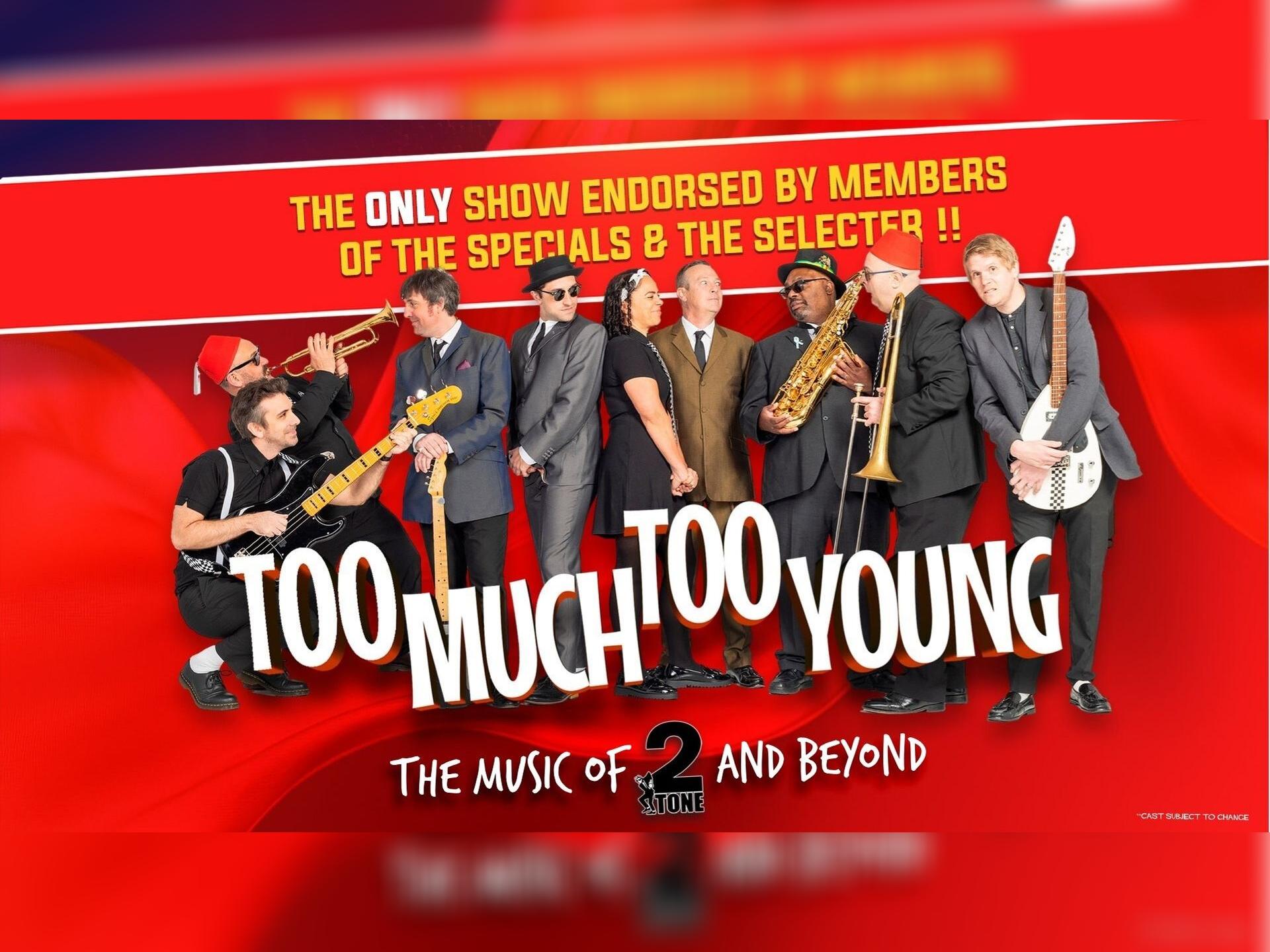 Too Much, Too Young