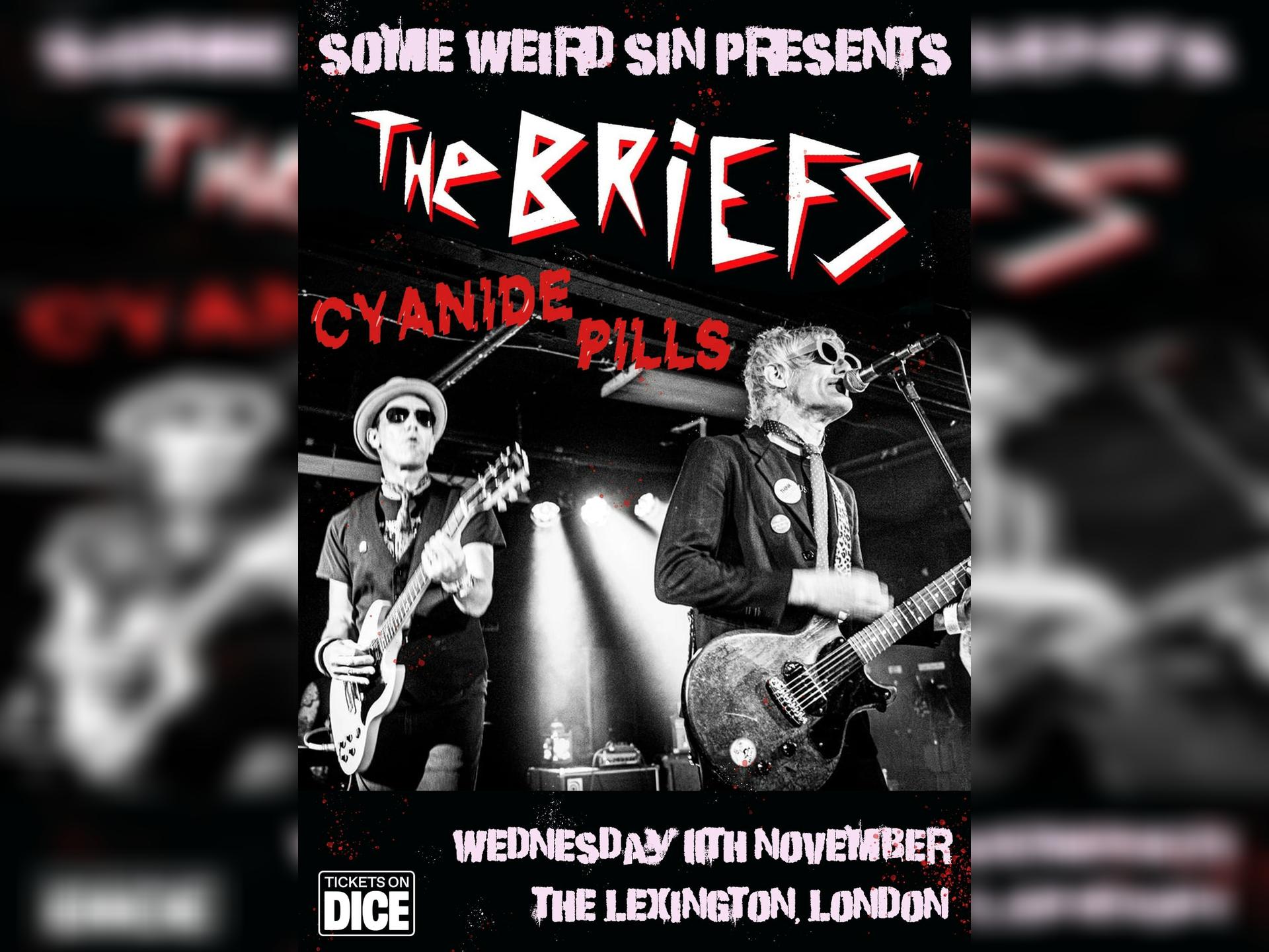The Briefs + Cyanide Pills