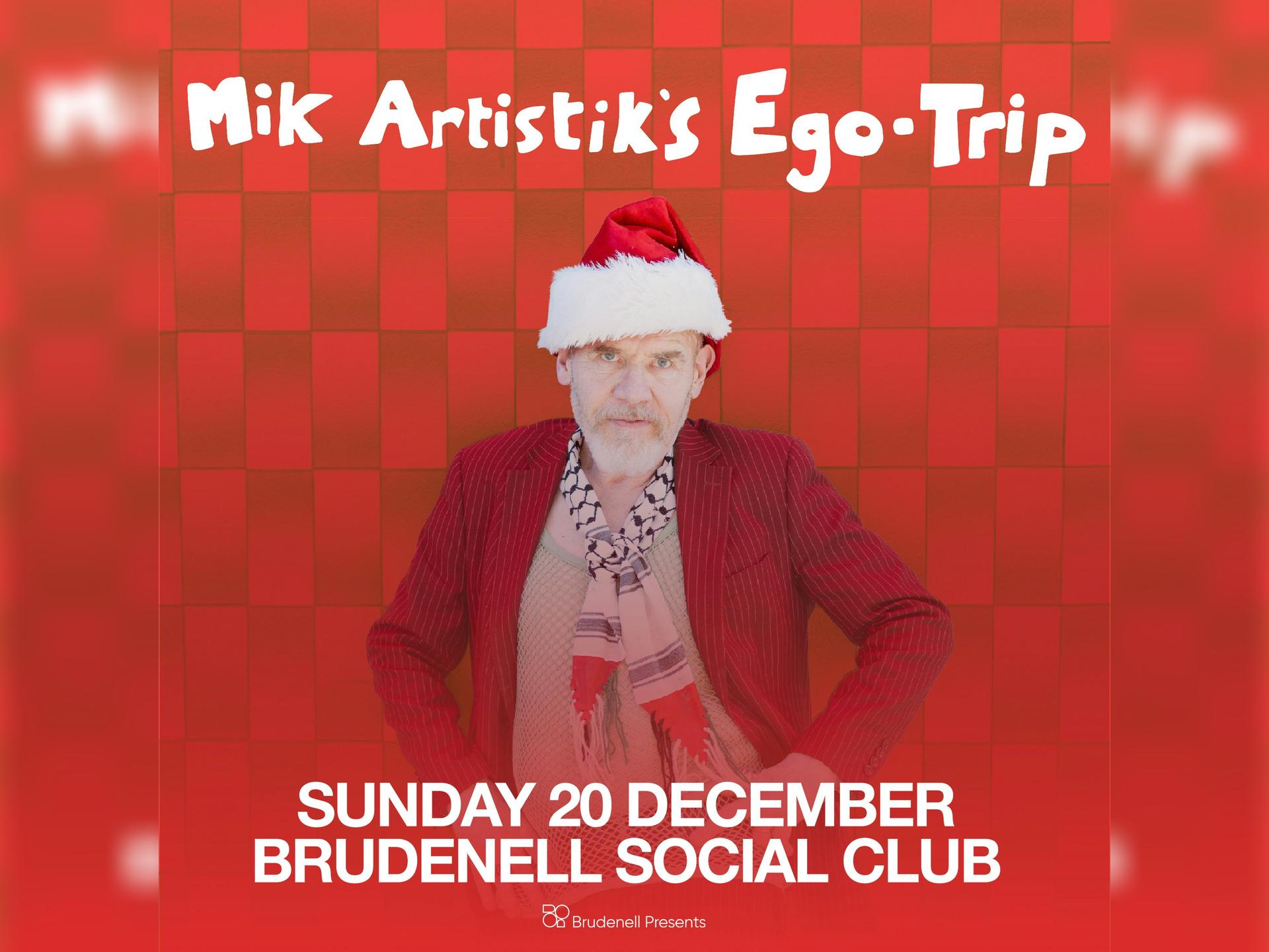 Mik Artistik's Ego Trip
