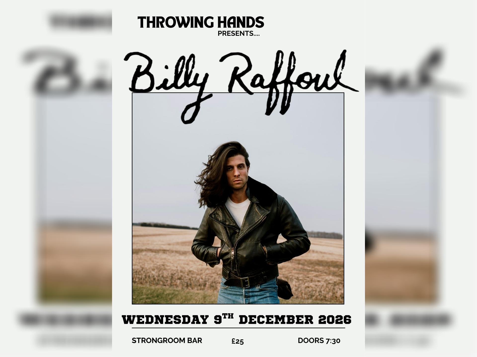 Throwing Hands Presents Billy Raffoul