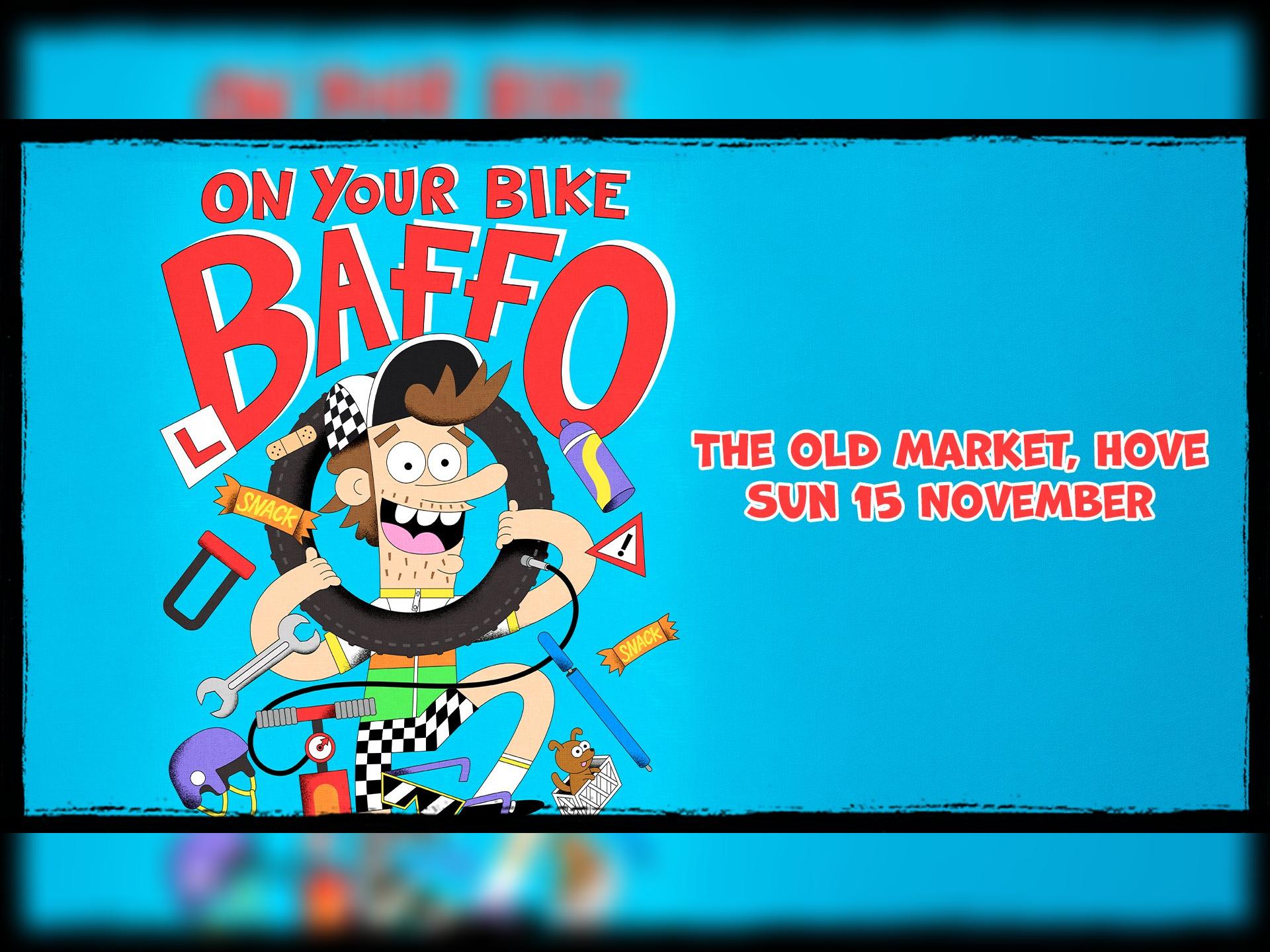 On Your Bike Baffo