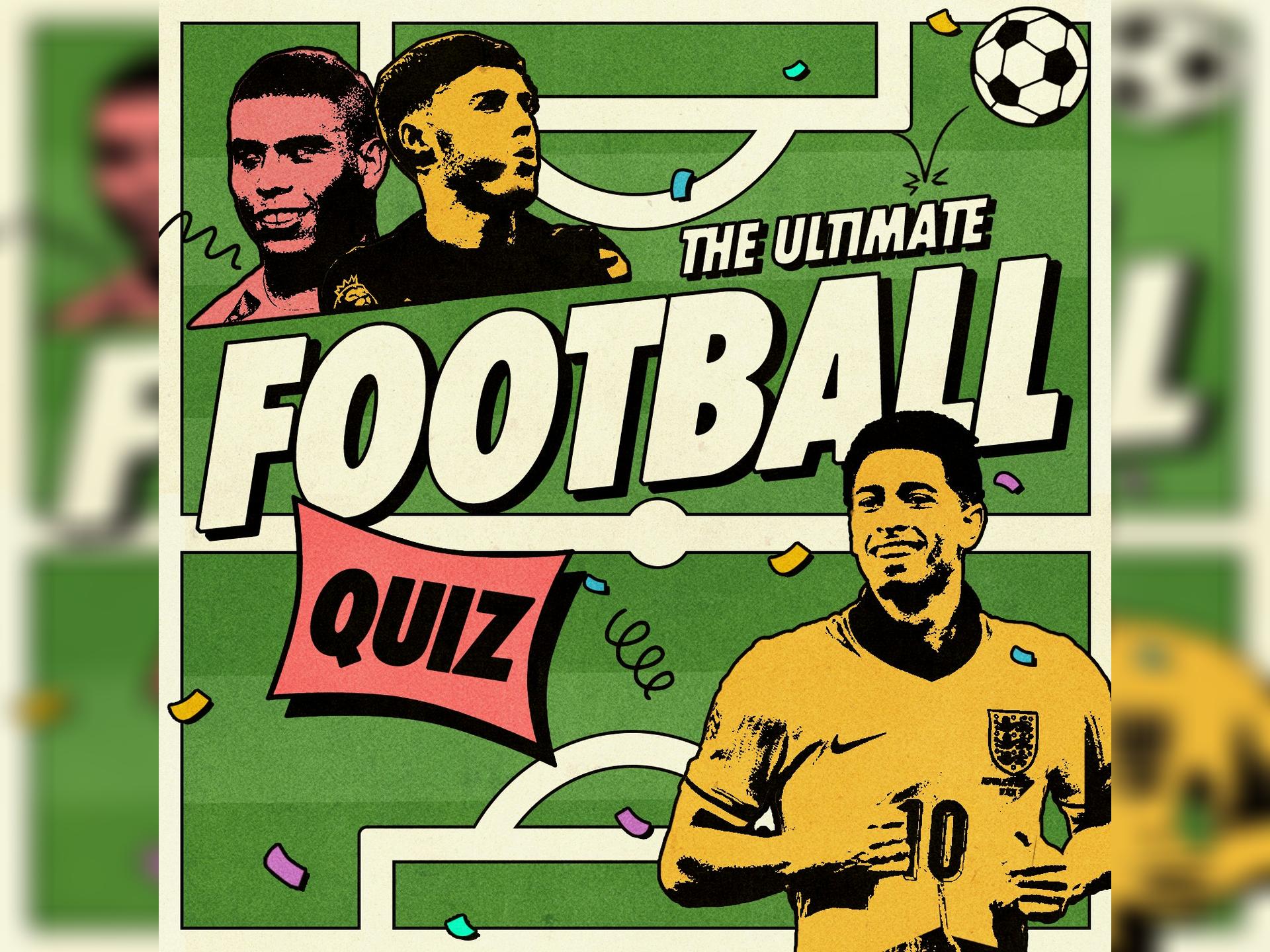 The Ultimate Football Quiz