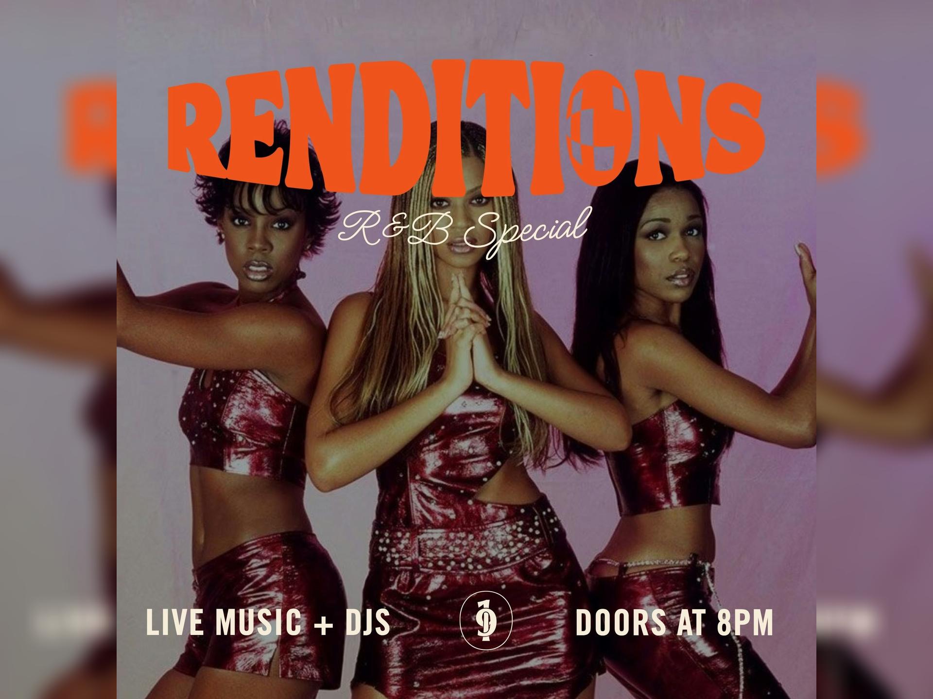 Renditions: R&B Special + Resident Djs