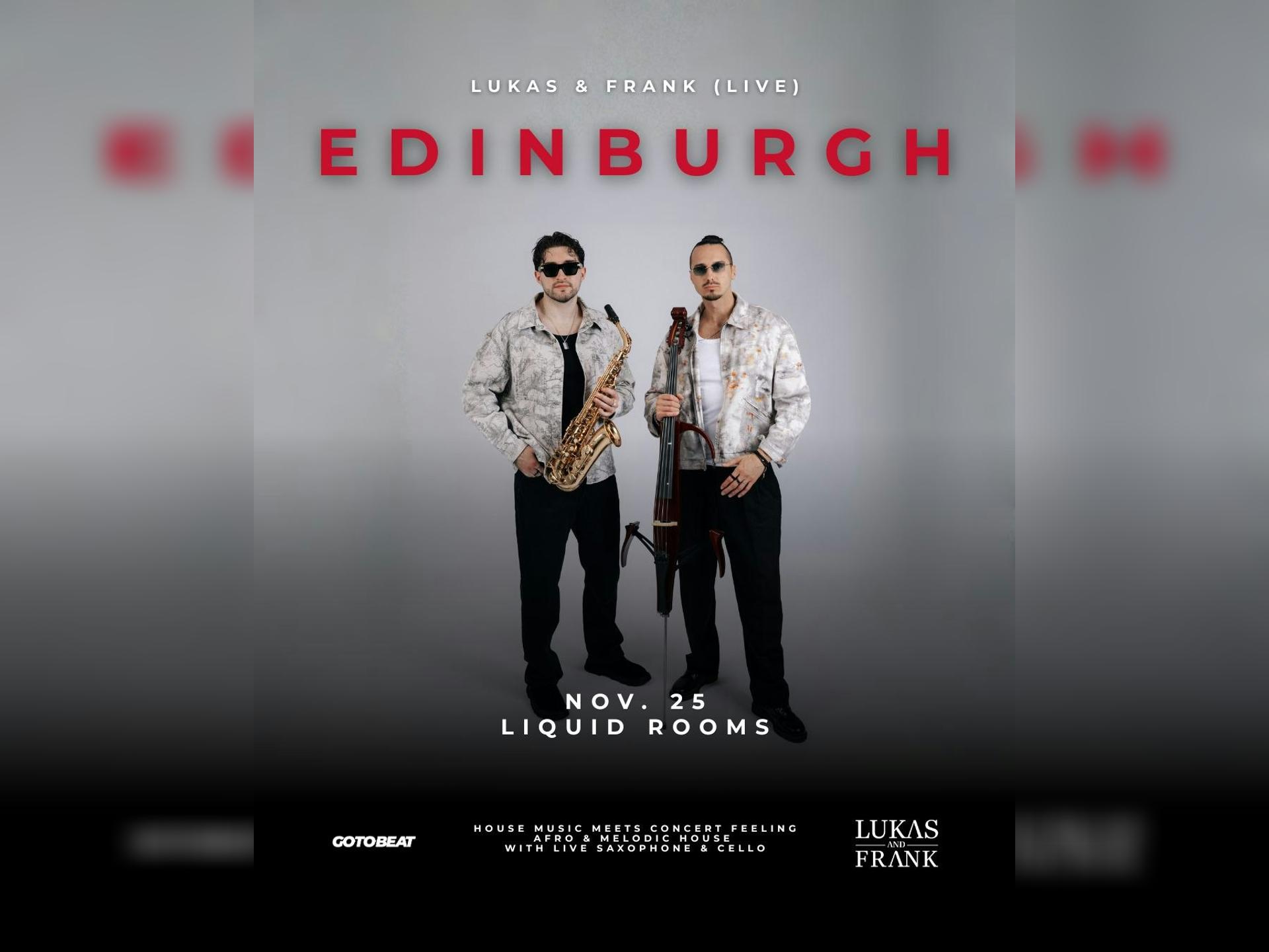 Lukas & Frank Live in Edinburgh at the Liquid Room
