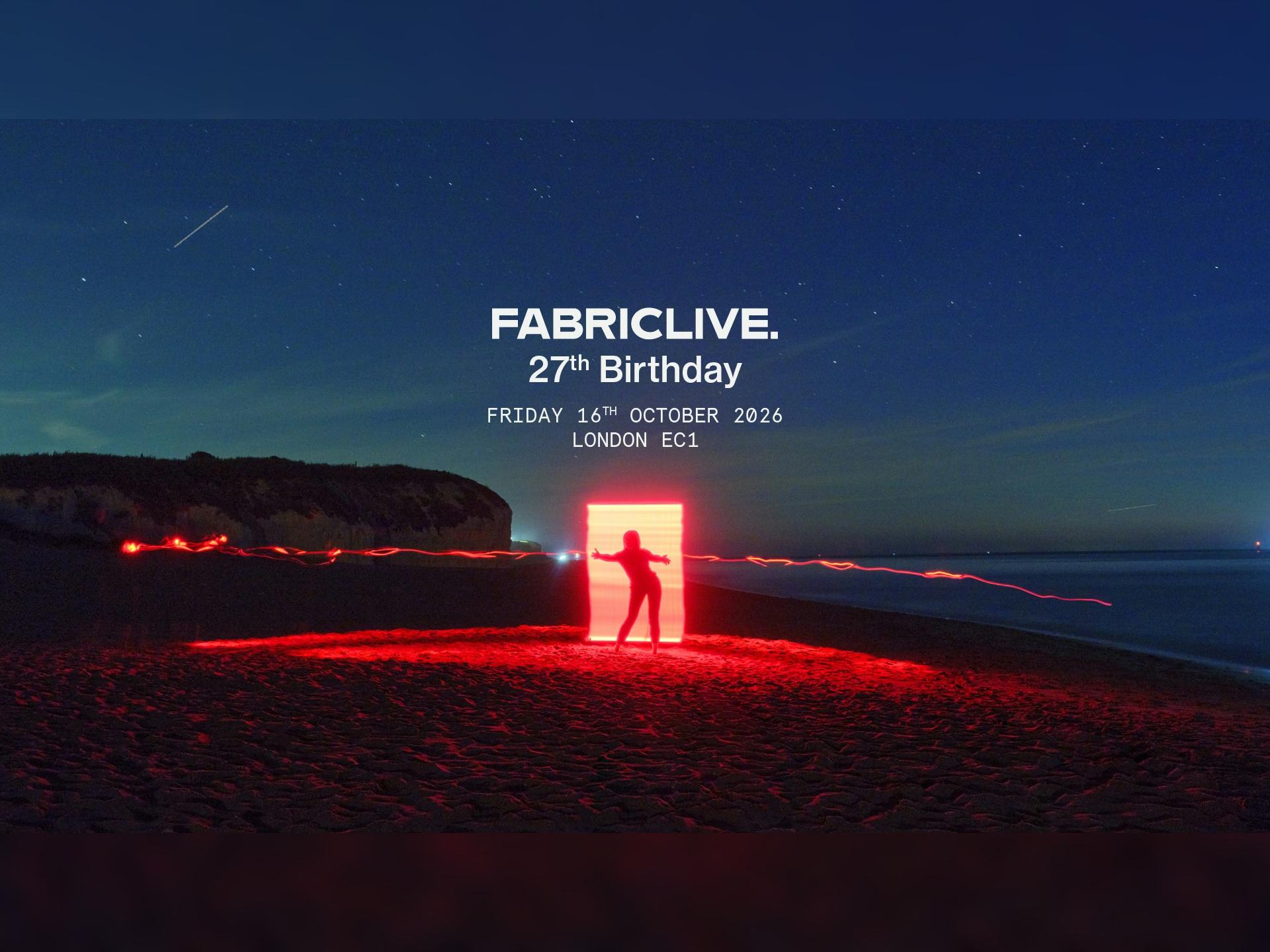 Fabriclive 27th Birthday