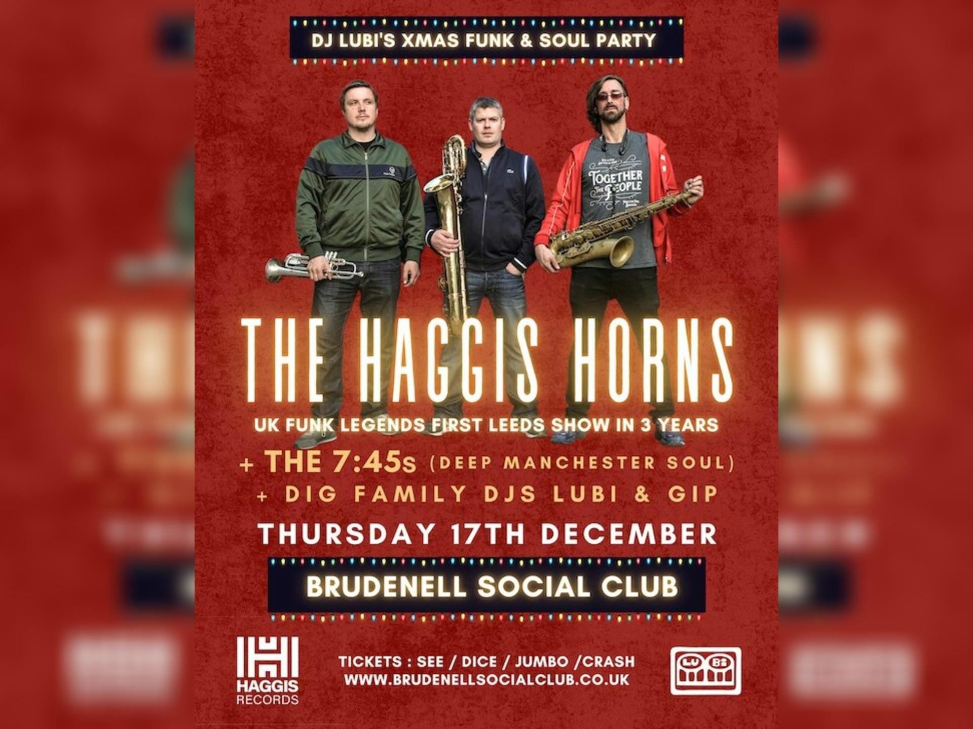 The Haggis Horns + The 7:45s + Dig Family Djs