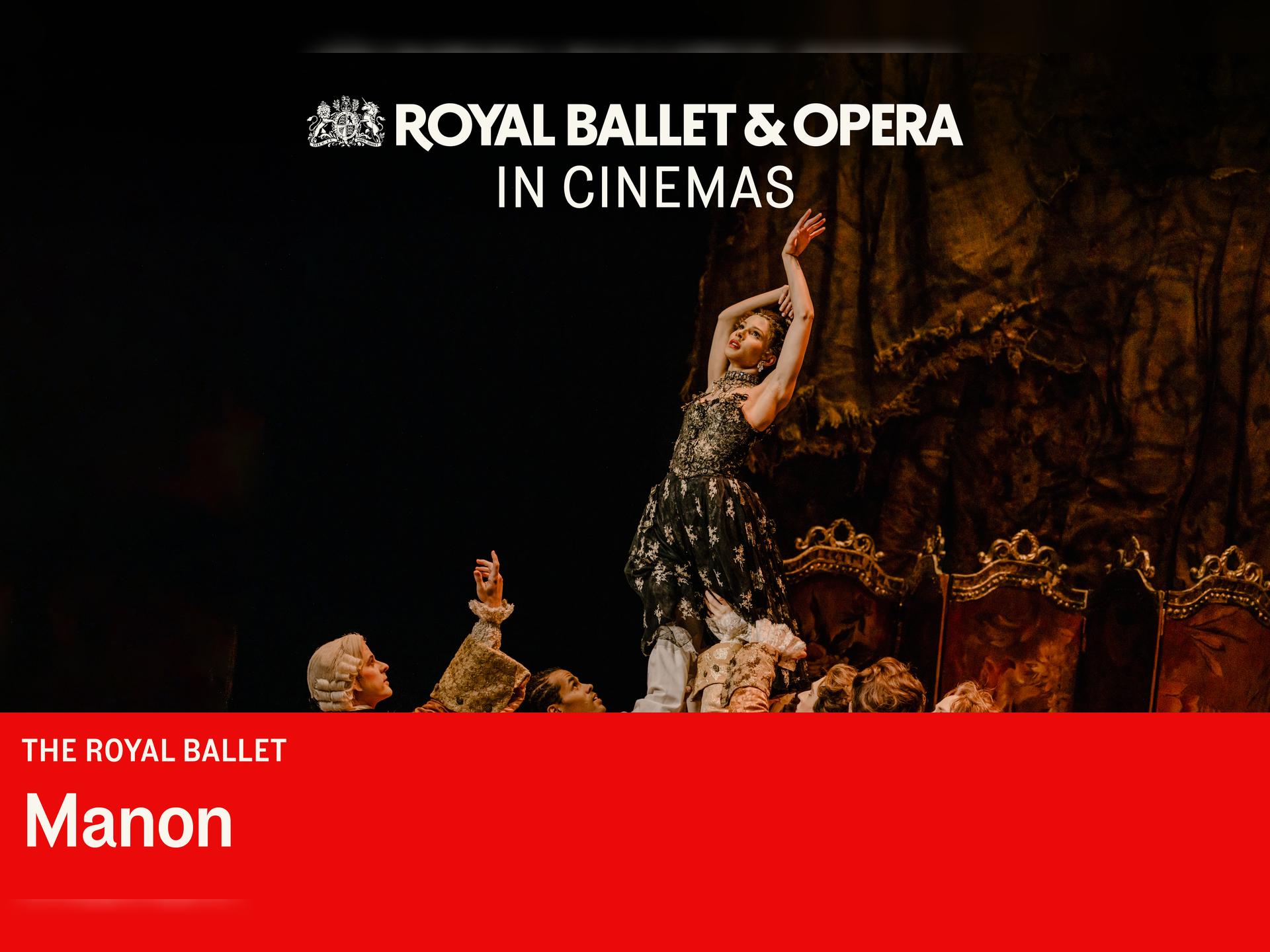 Royal Ballet & Opera: Manon