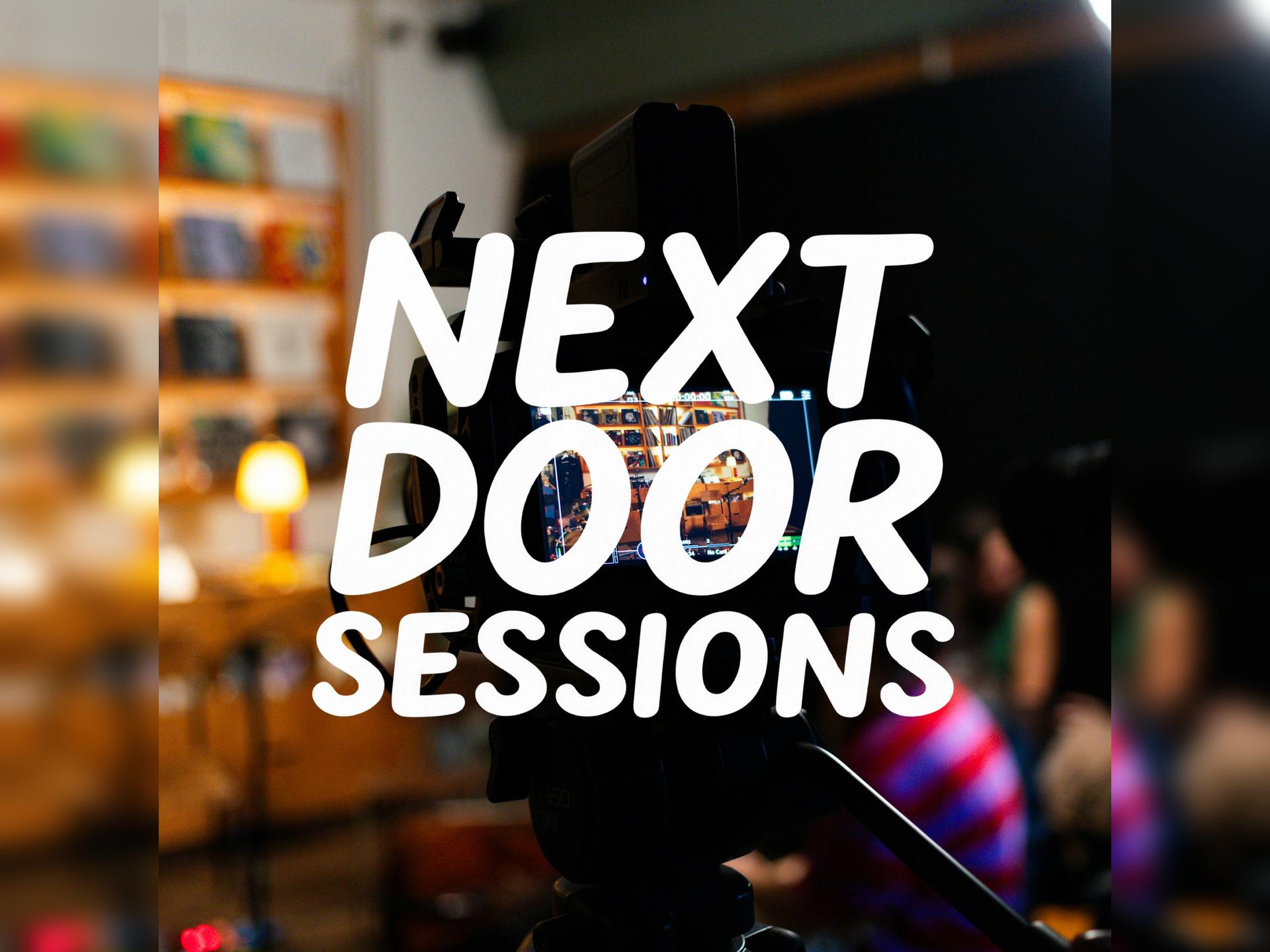 Next Door Sessions Ep.30