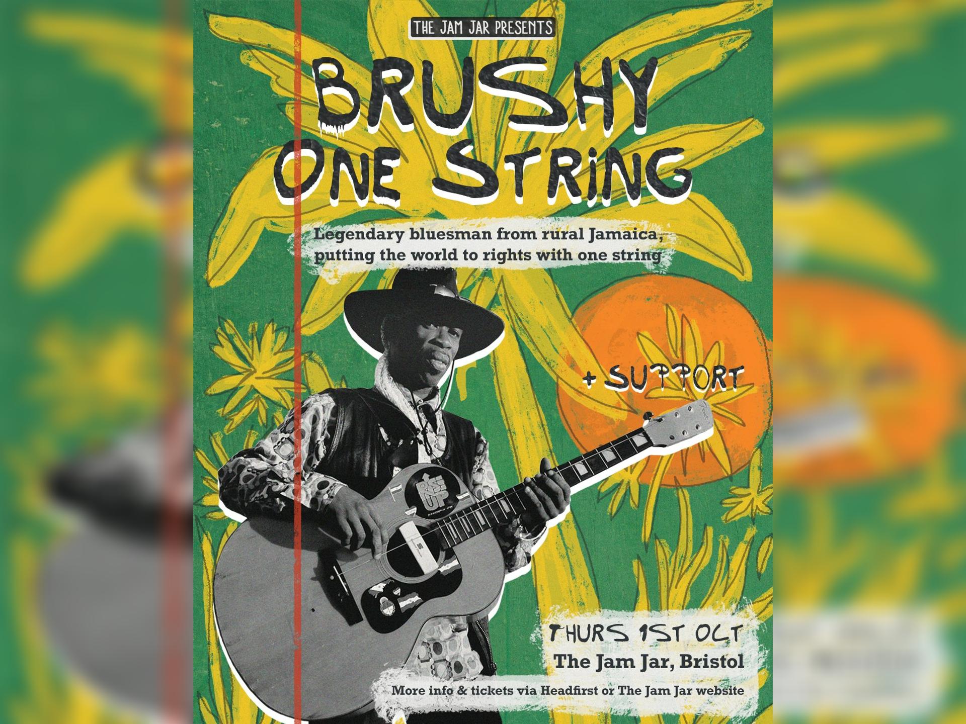 The Jam Jar Presents: Brushy One String