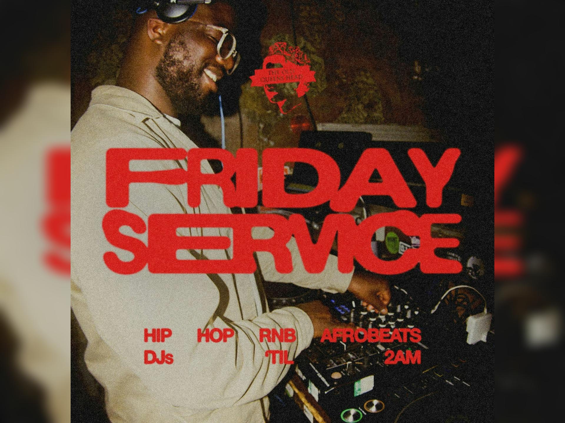 Friday Service: Hip Hop, R&b & Afrobeats