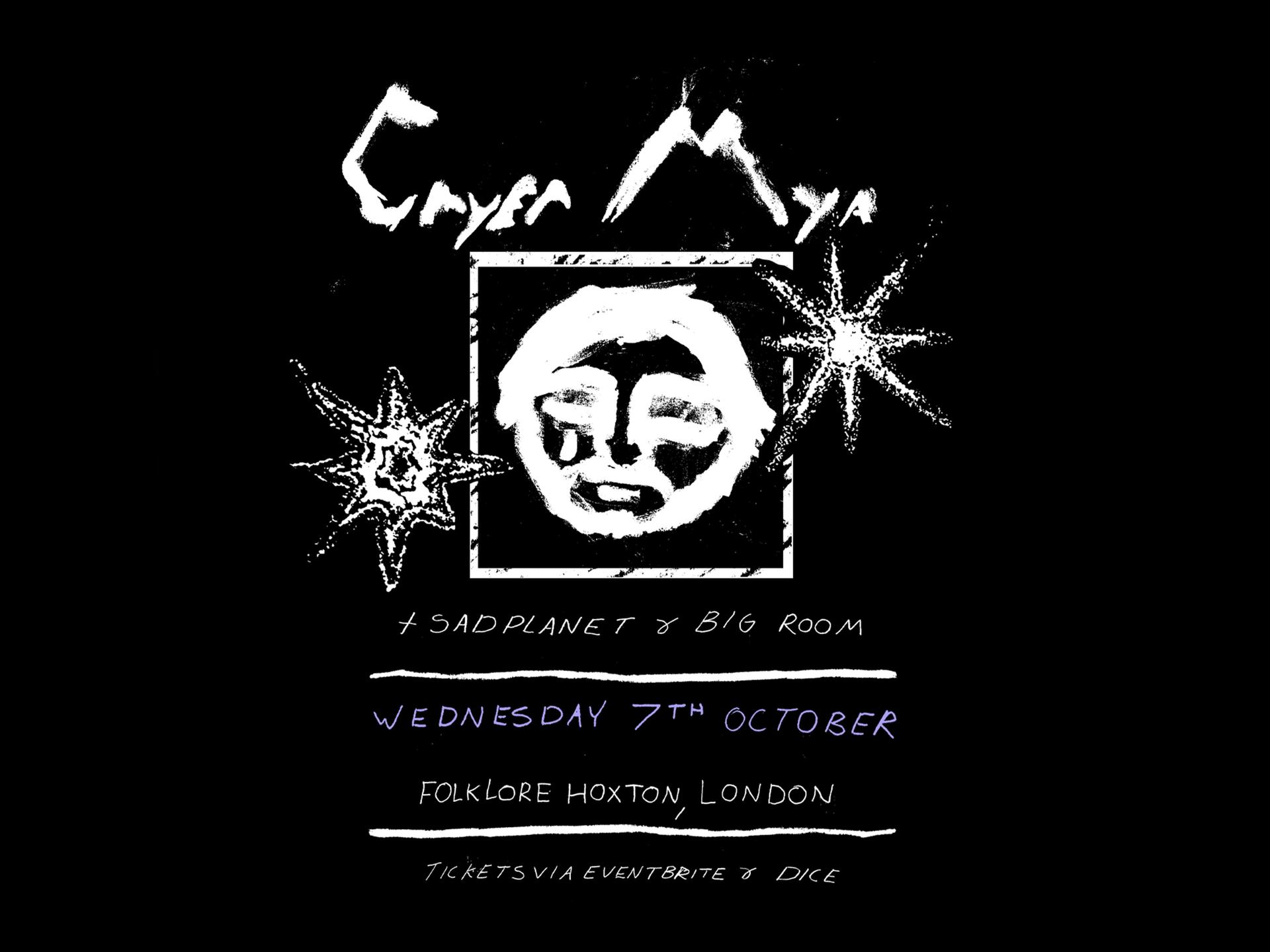 Cryer Mya + Sadplanet + Big Room