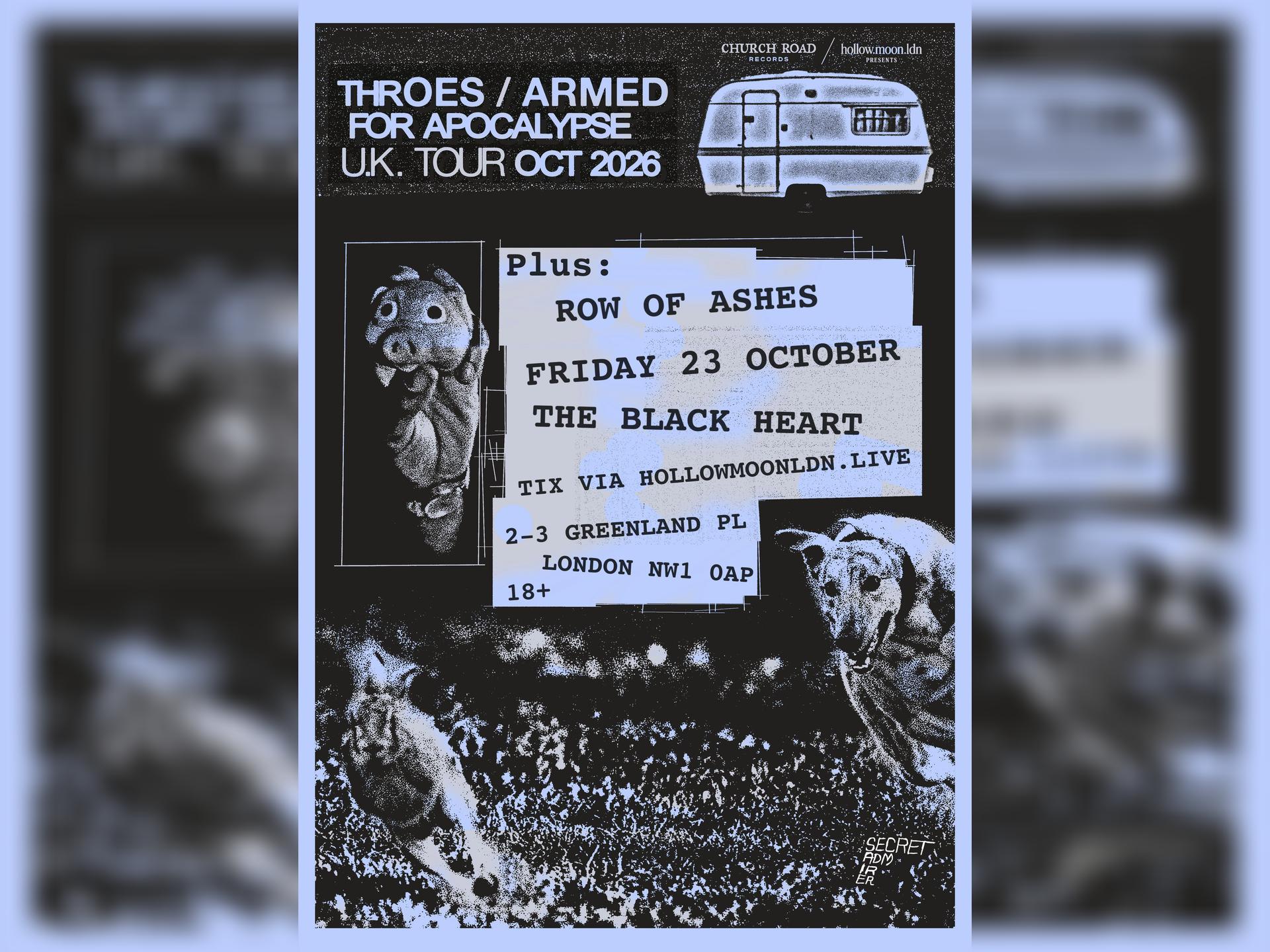 Throes / Armed for Apocalypse / Row of Ashes
