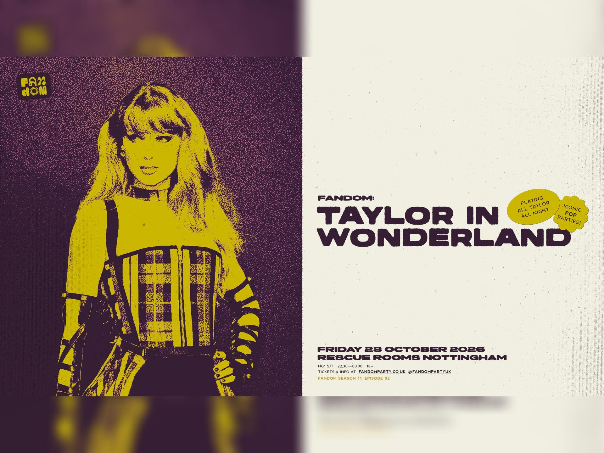 Fandom: Taylor In Wonderland - All Taylor, All Night