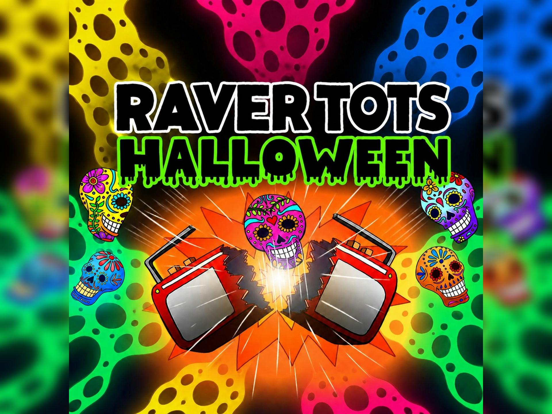 Raver Tots Halloween Party Wembley