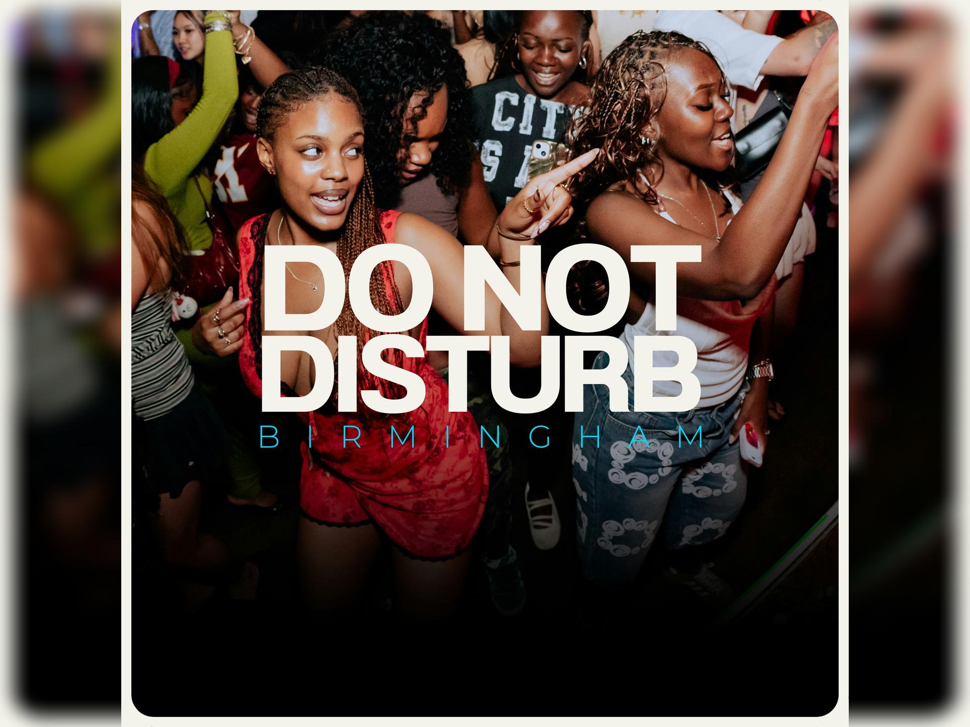 Do Not Disturb: Birmingham