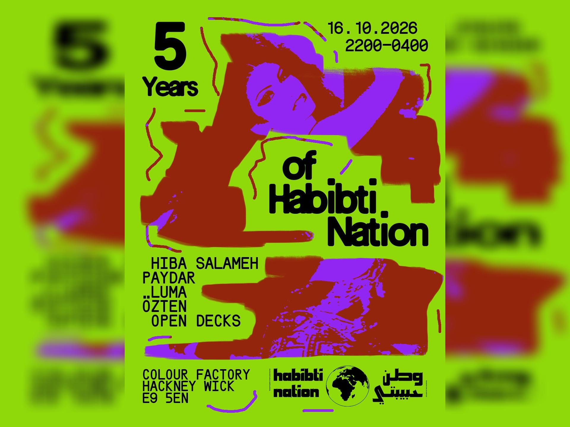 5 Years of Habibti Nation