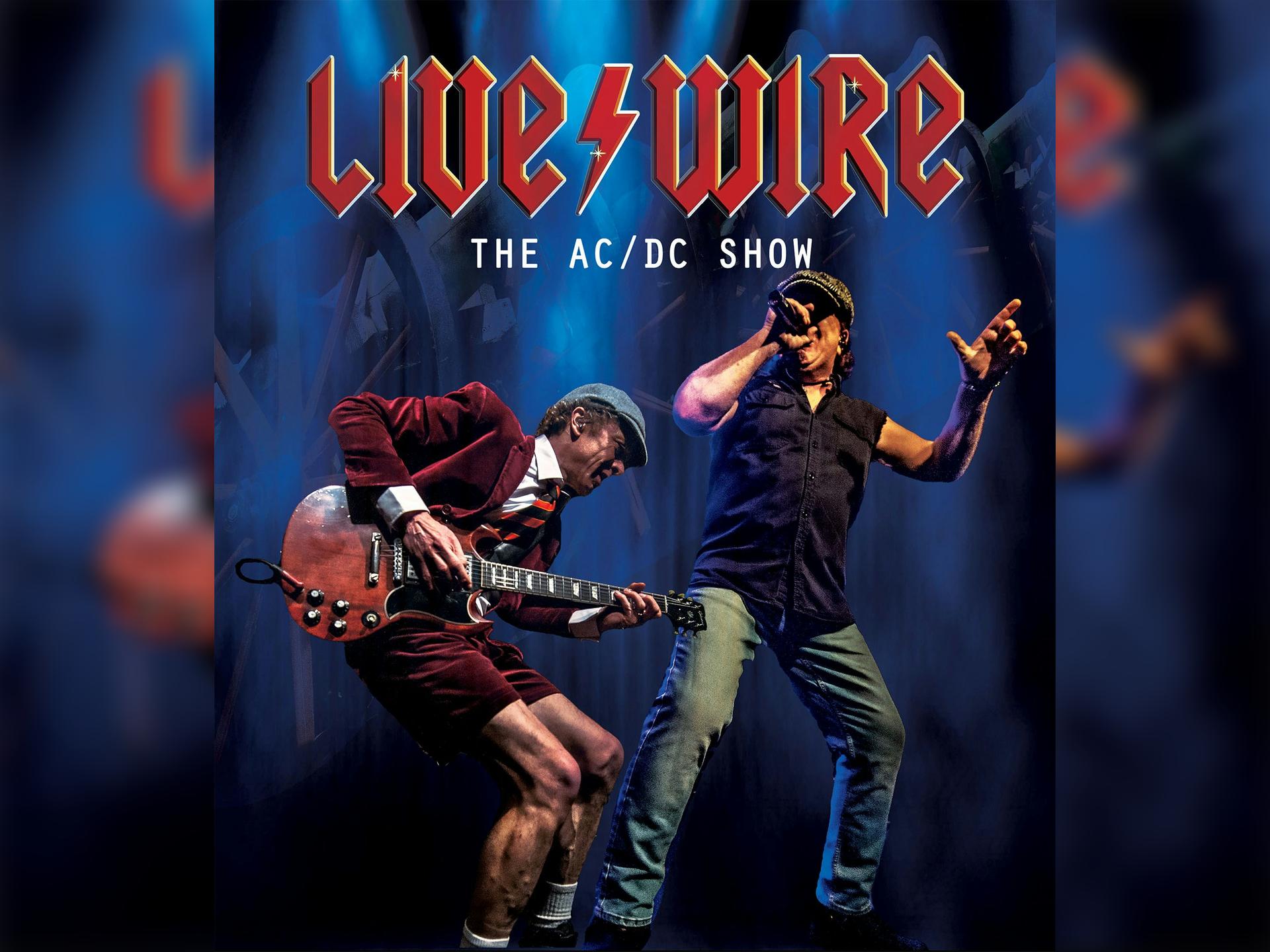 Livewire : the ACDC Show