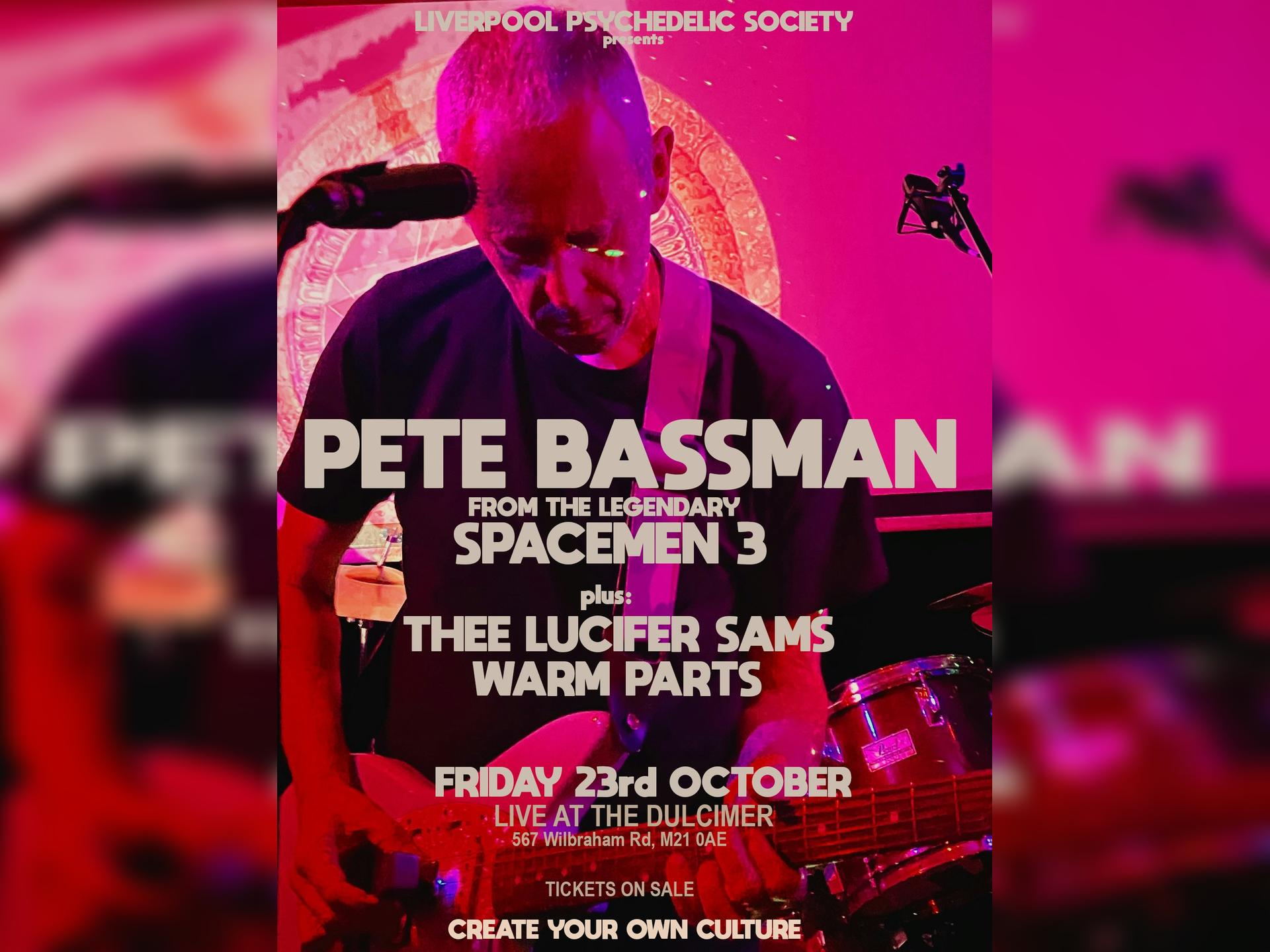 Pete Bassman (Spacemen 3) + Thee Lucifer Sams + Warm Parts
