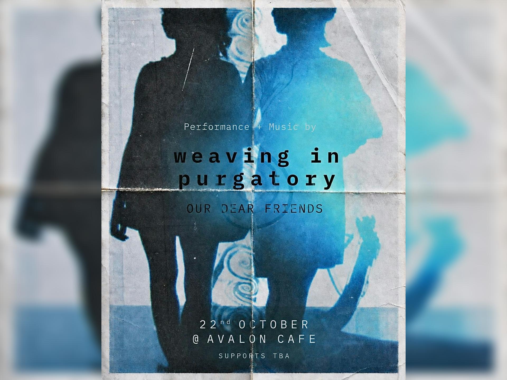 Weaving in Purgatory