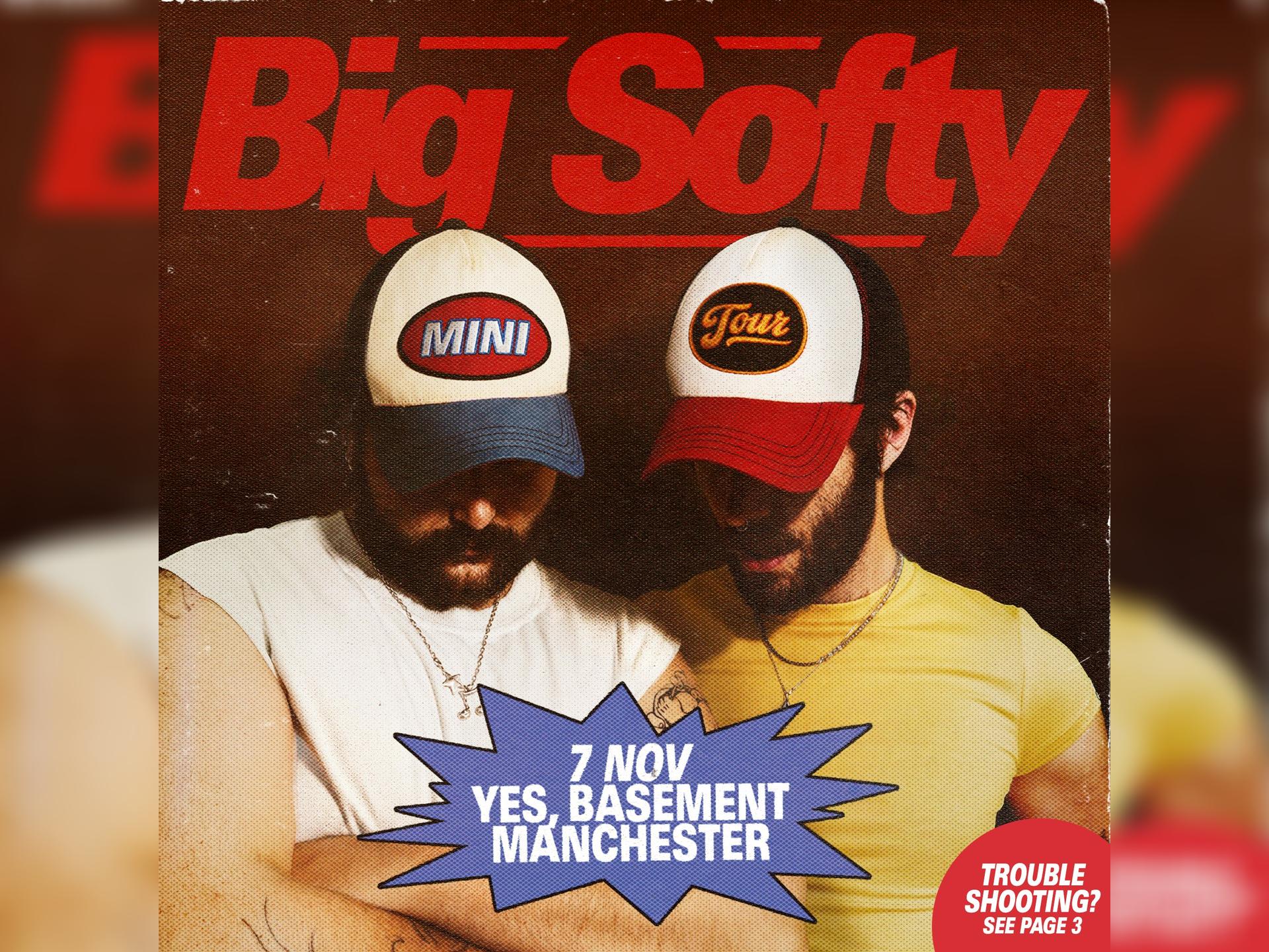 Big Softy