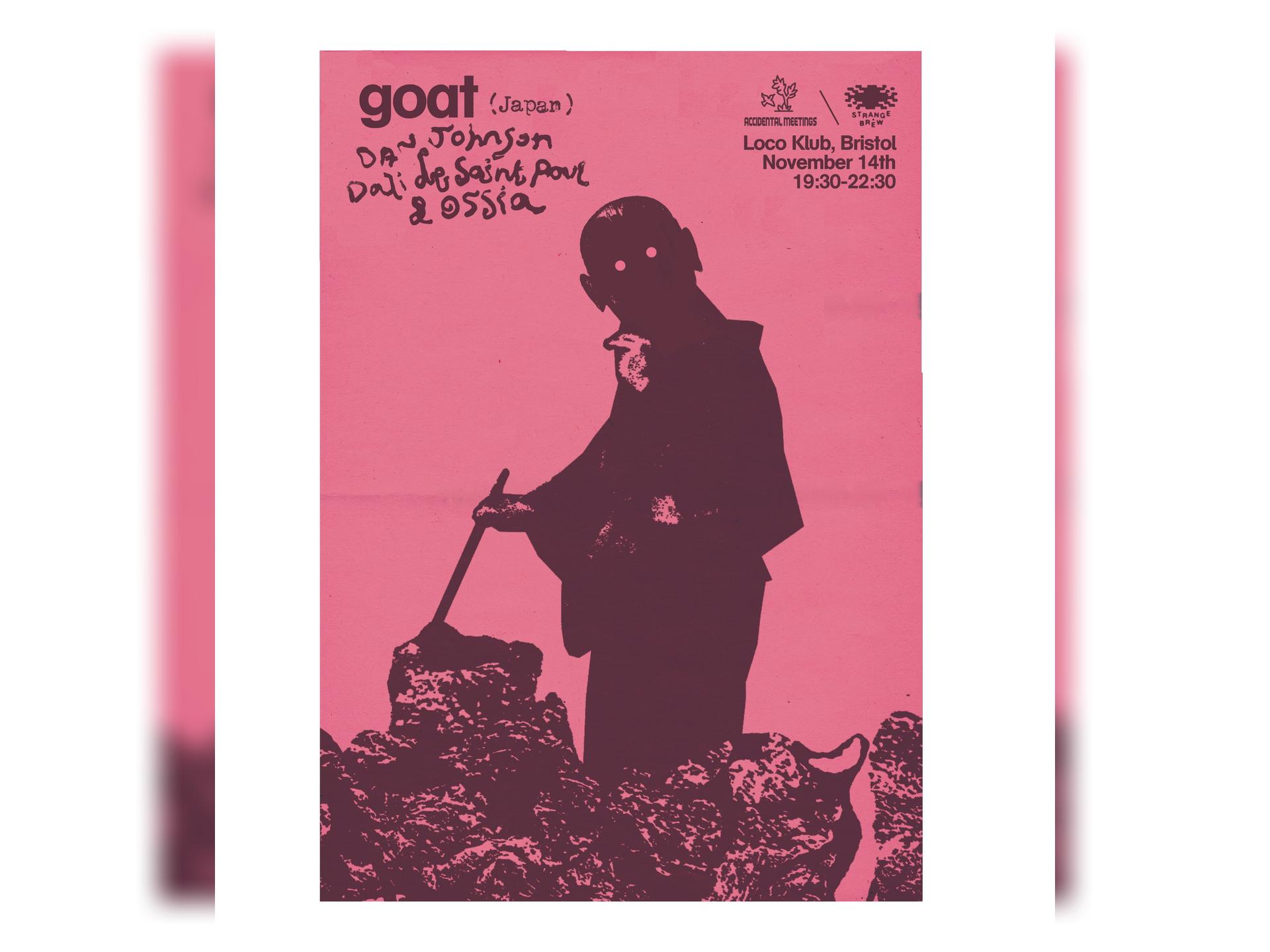 Goat (Jp), Dali de Saint Paul + Dan Johnson+ Ossia