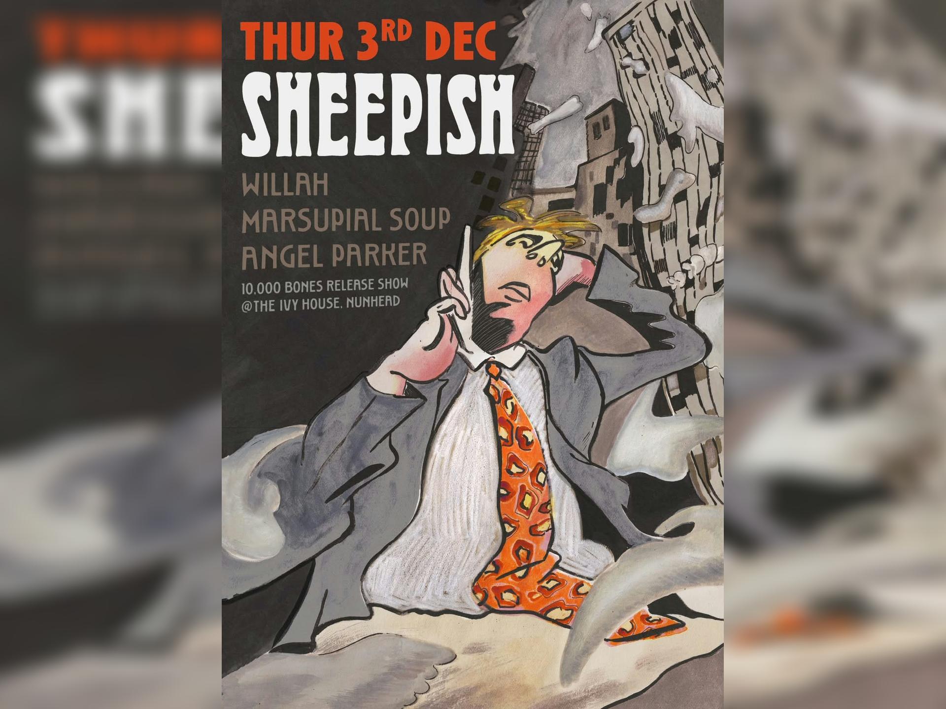 Sheepish, Willah, Marsupial Soup & Angel Parker