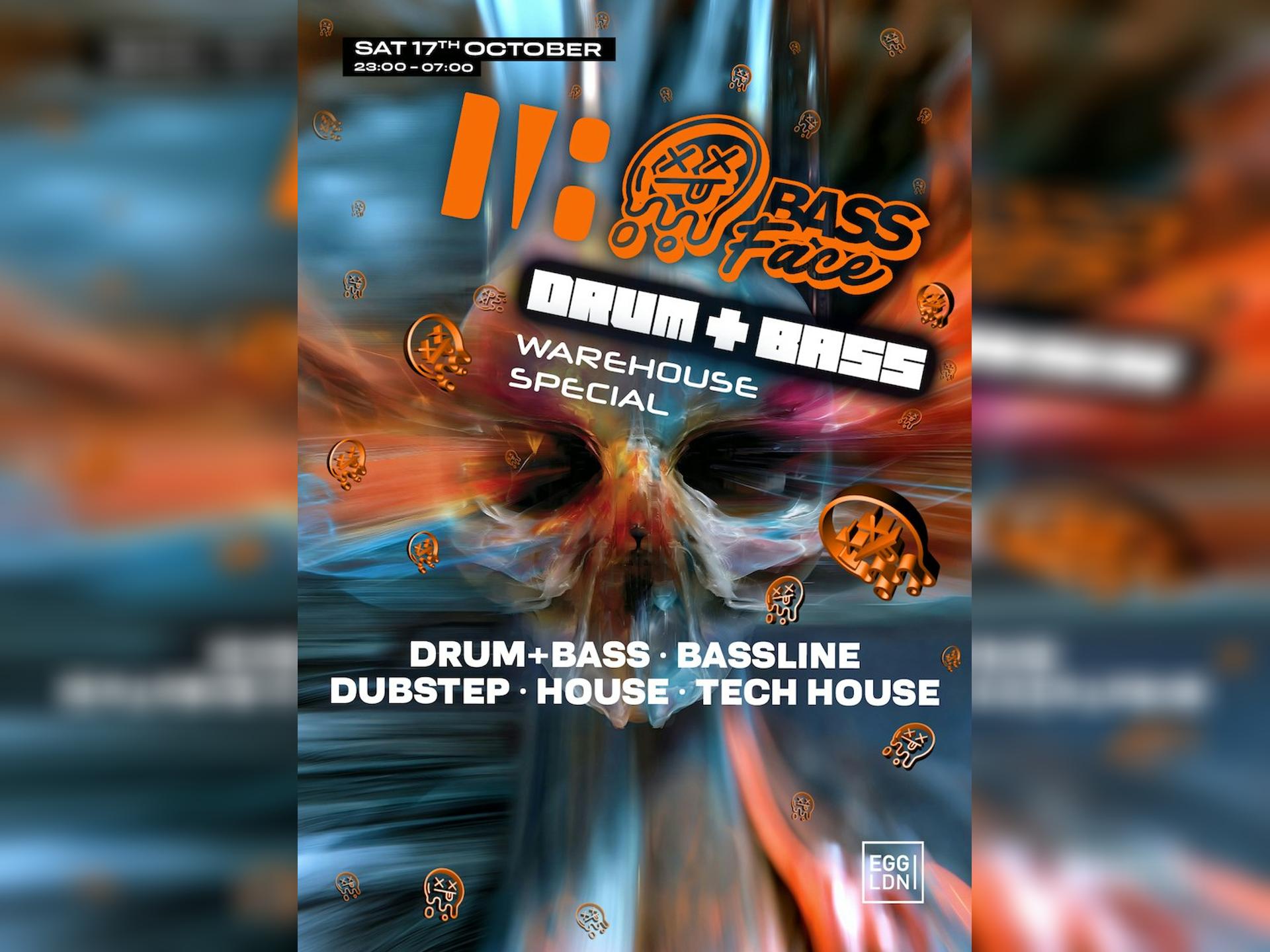 Bass Face Dnb, Bassline, Ukg and House Free Tixs