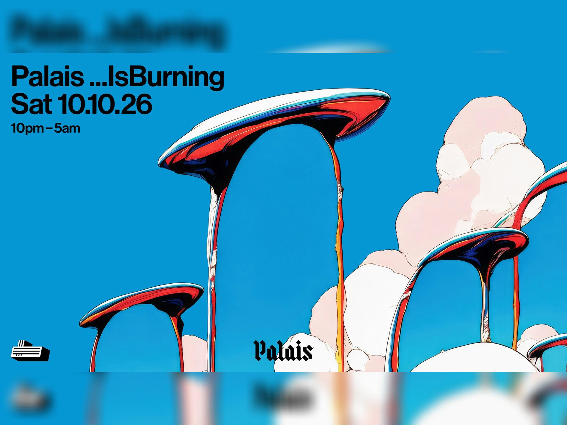 Palais ...Isburning