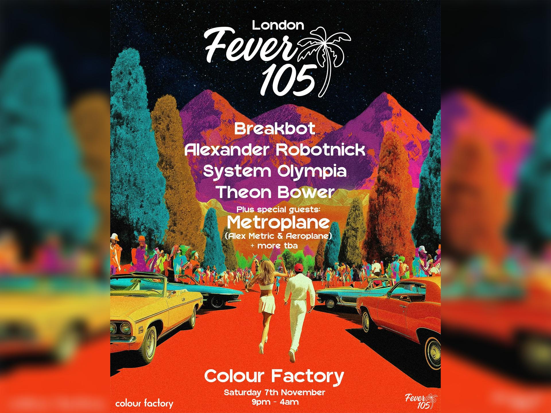 Fever 105: Breakbot, Alexander Robotnick, System Olympia, Theon Bower, Metroplane + More