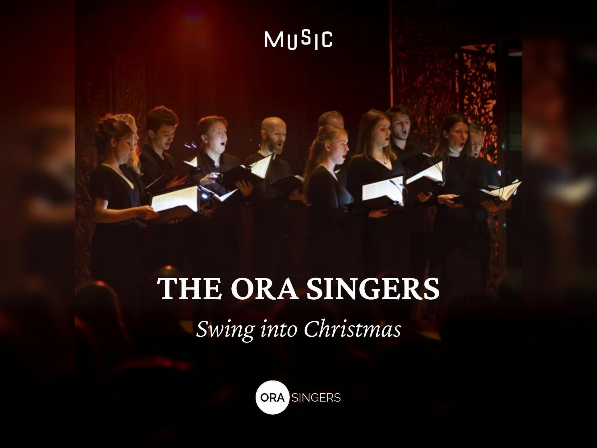 Ora Singers: Swing Into Christmas