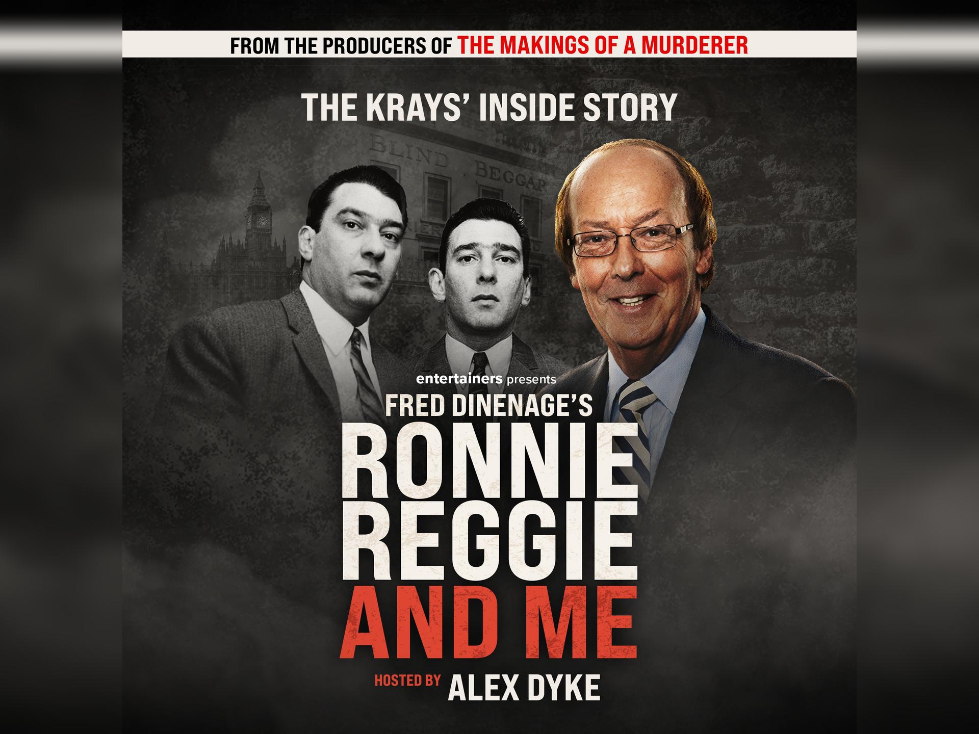 Ronnie, Reggie and Me with Fred Dinenage