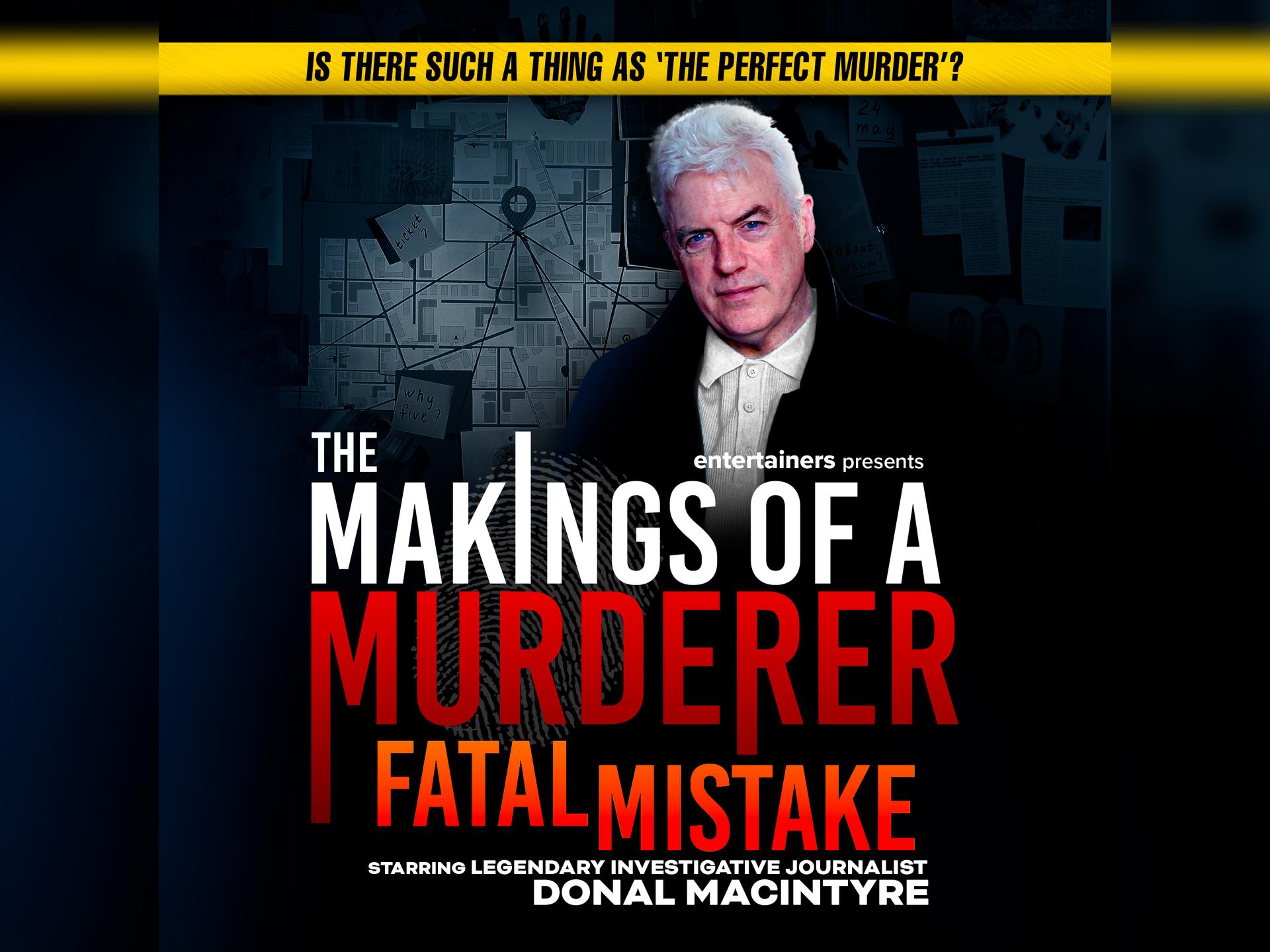 The Makings of a Murderer