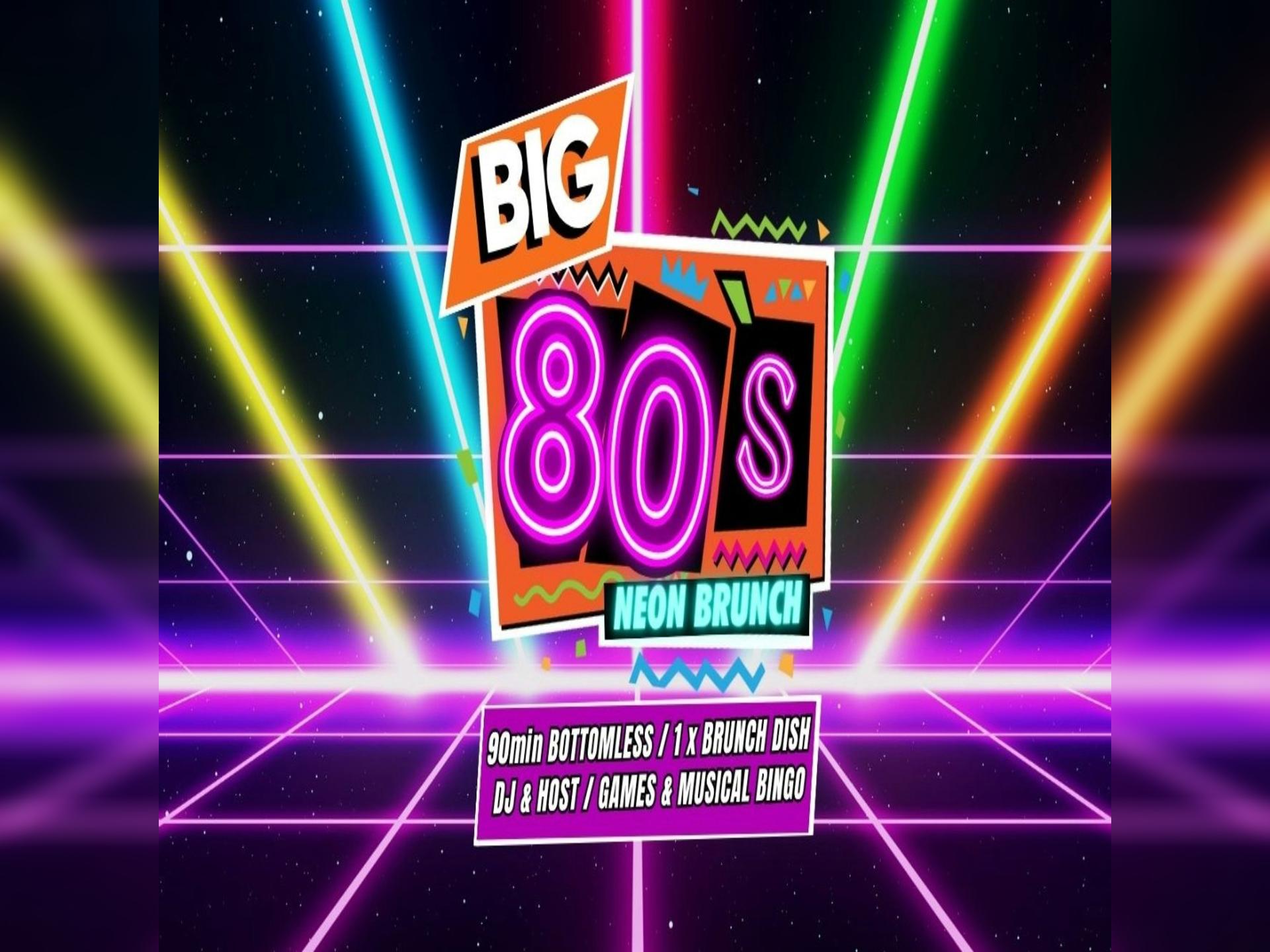 Big 80s Neon Bottomless Brunch