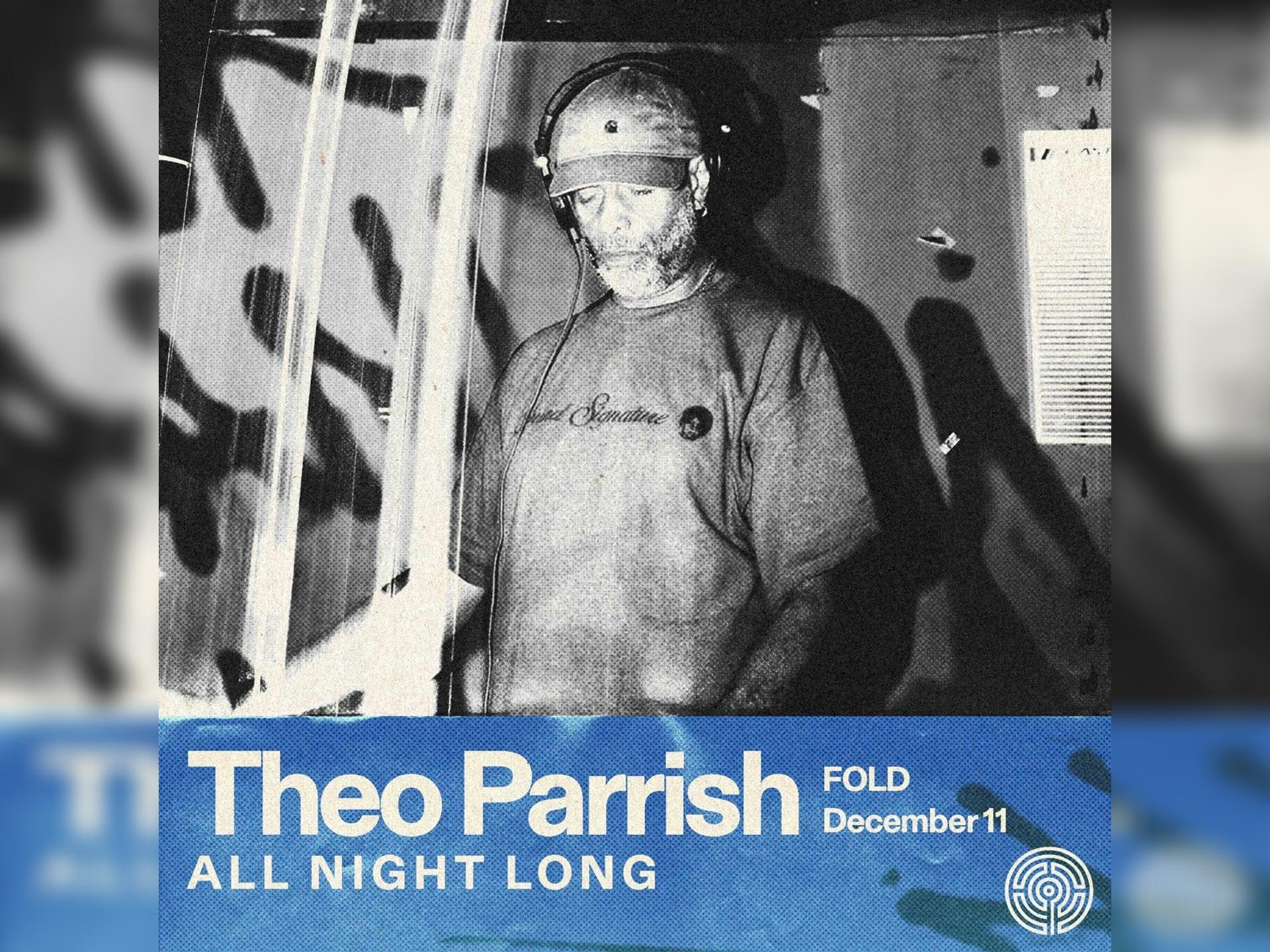 Labyrinth Presents: Theo Parrish All Night Long