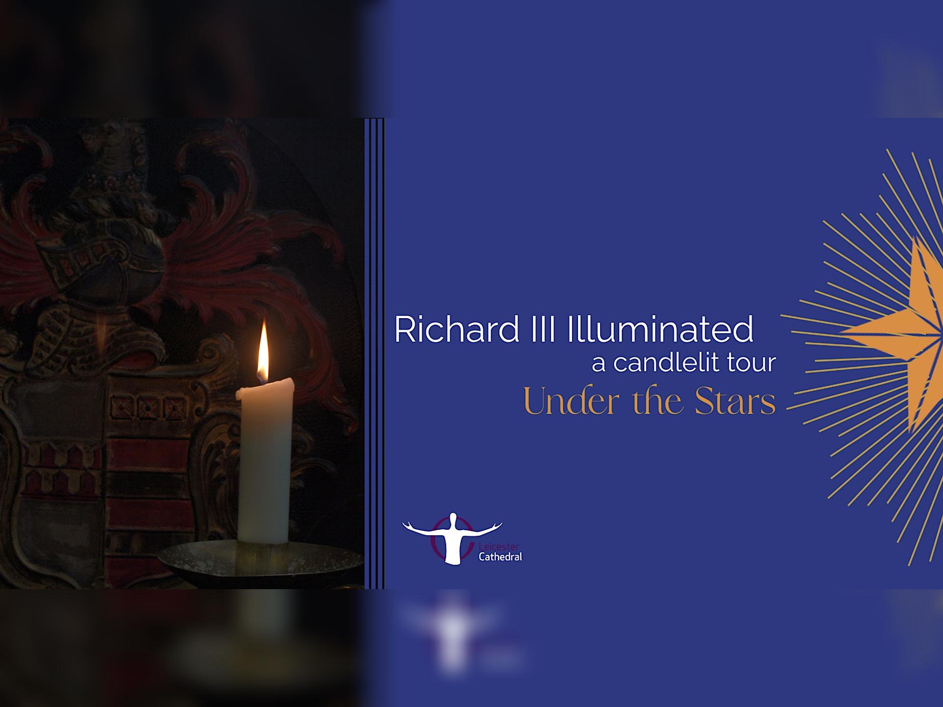 Richard III Illuminated: A Candlelit Tour