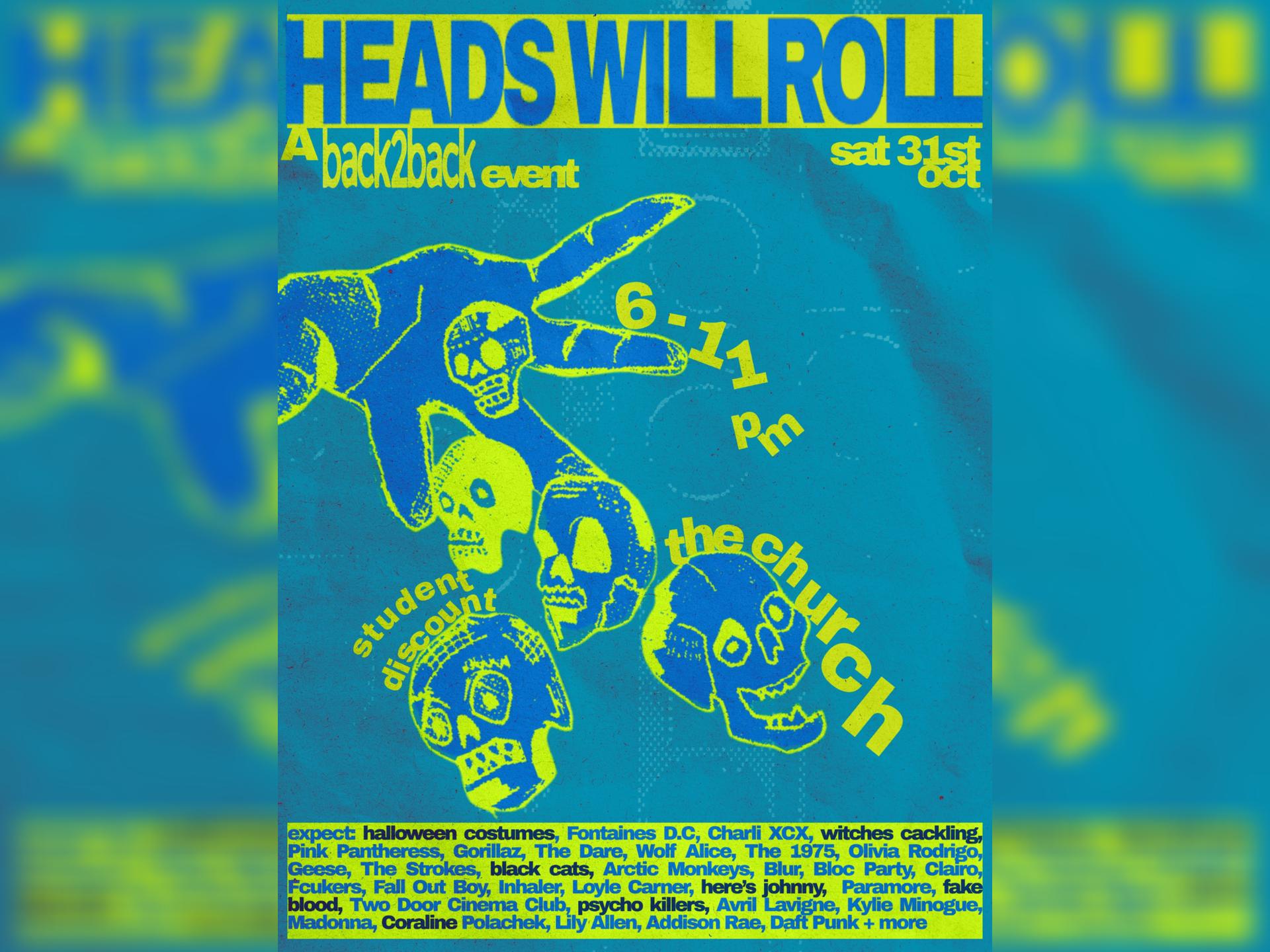 Back 2 Back: Heads Will Roll